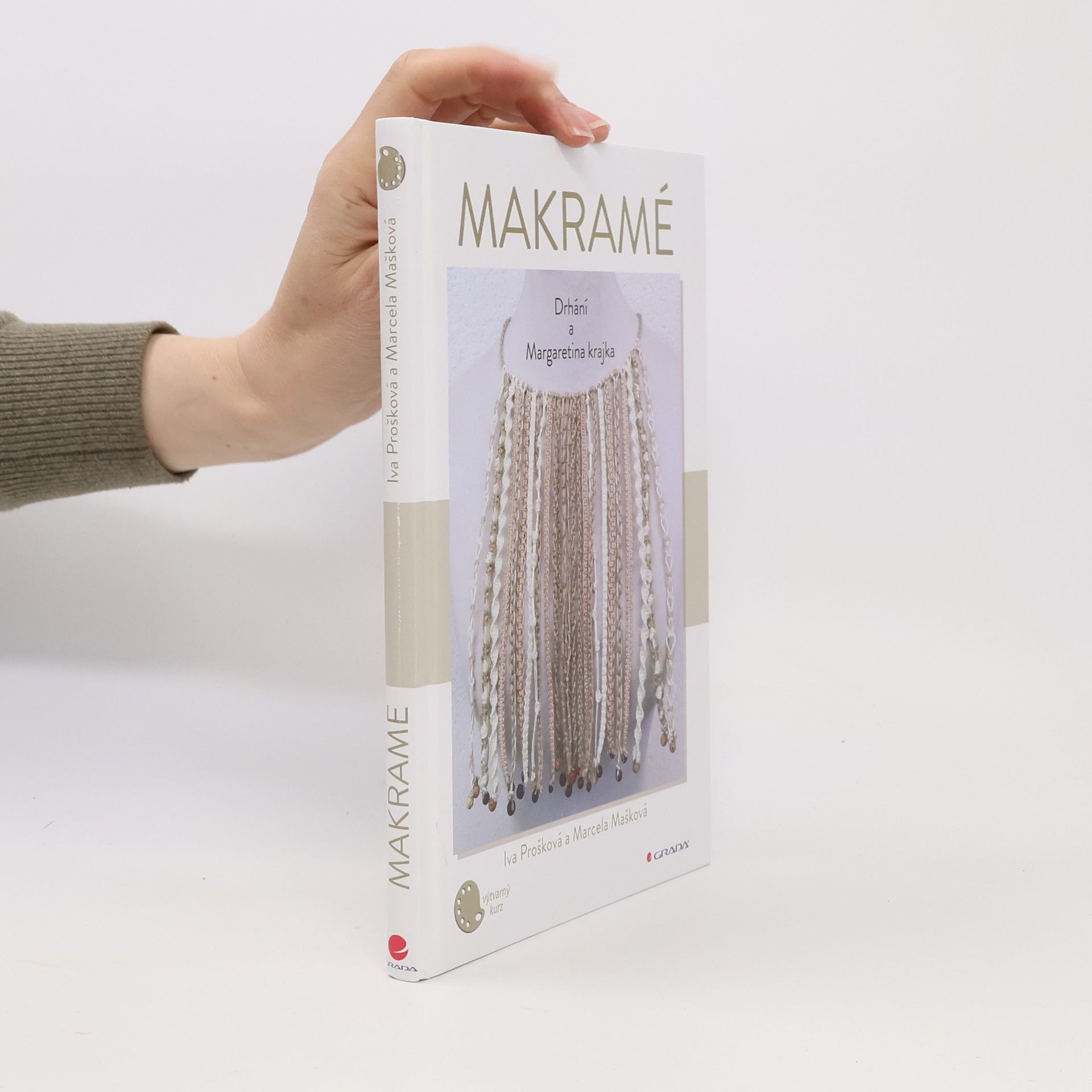 Iva Prošková Makramé : drhání a Margaretina krajka