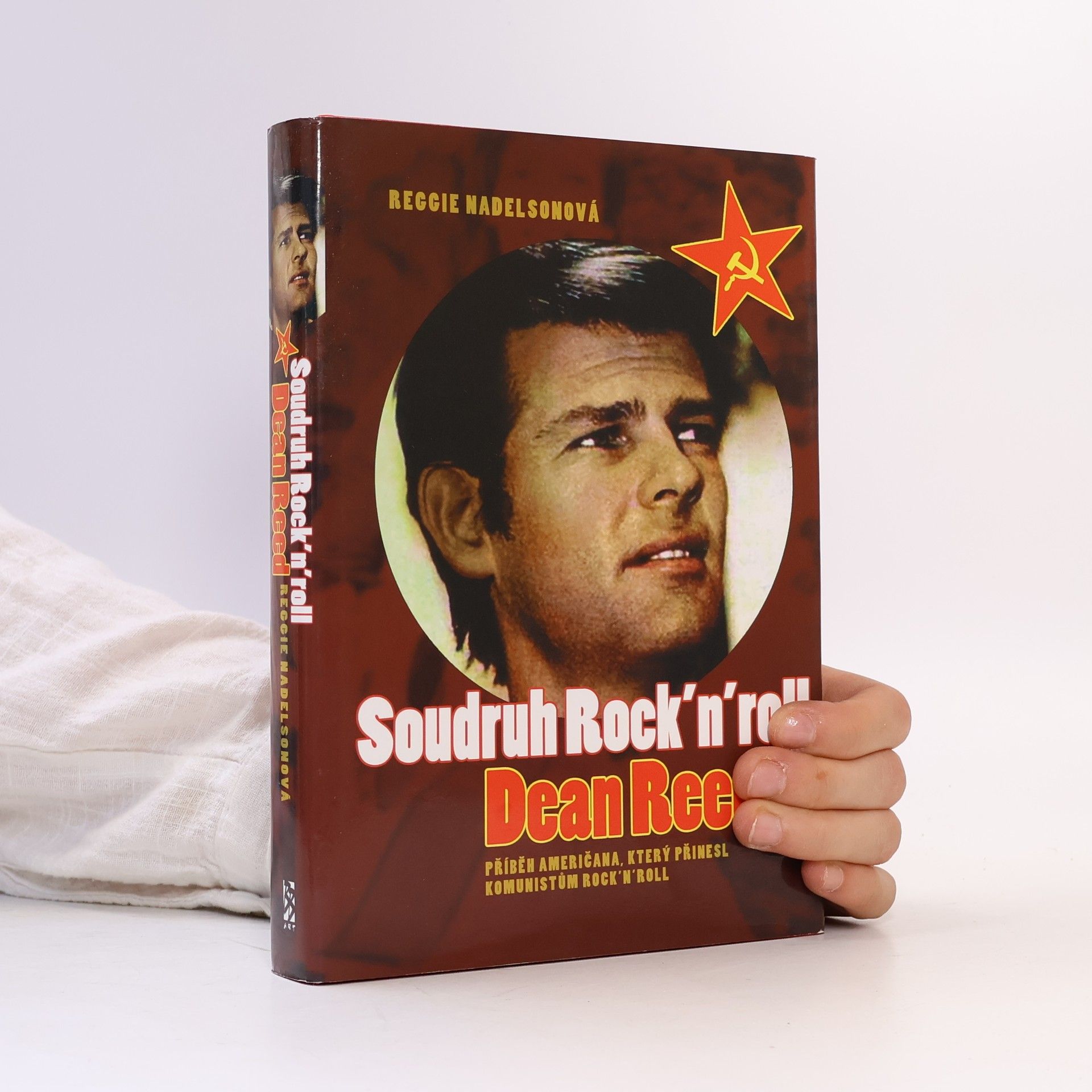 Reggie Nadelson Soudruh Rock'n'roll Dean Reed