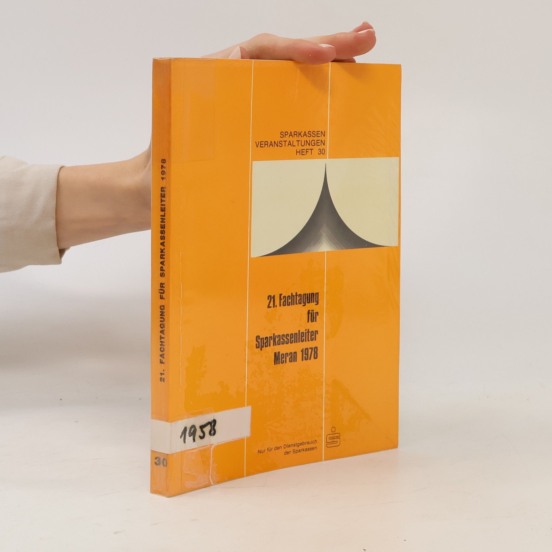 kolektiv 21. Fachtagung für Sparkassenleiter Meran 1978