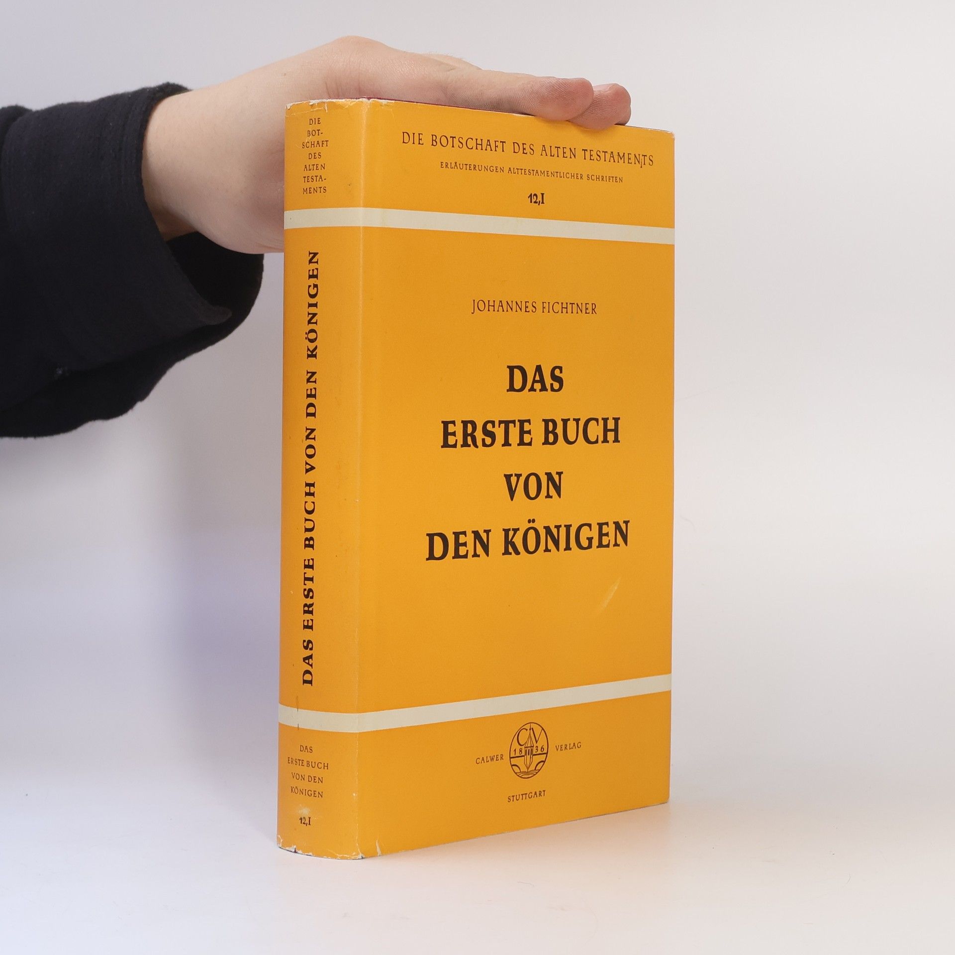 Johannes Fichtner  Das Erste Buch von den Königen
