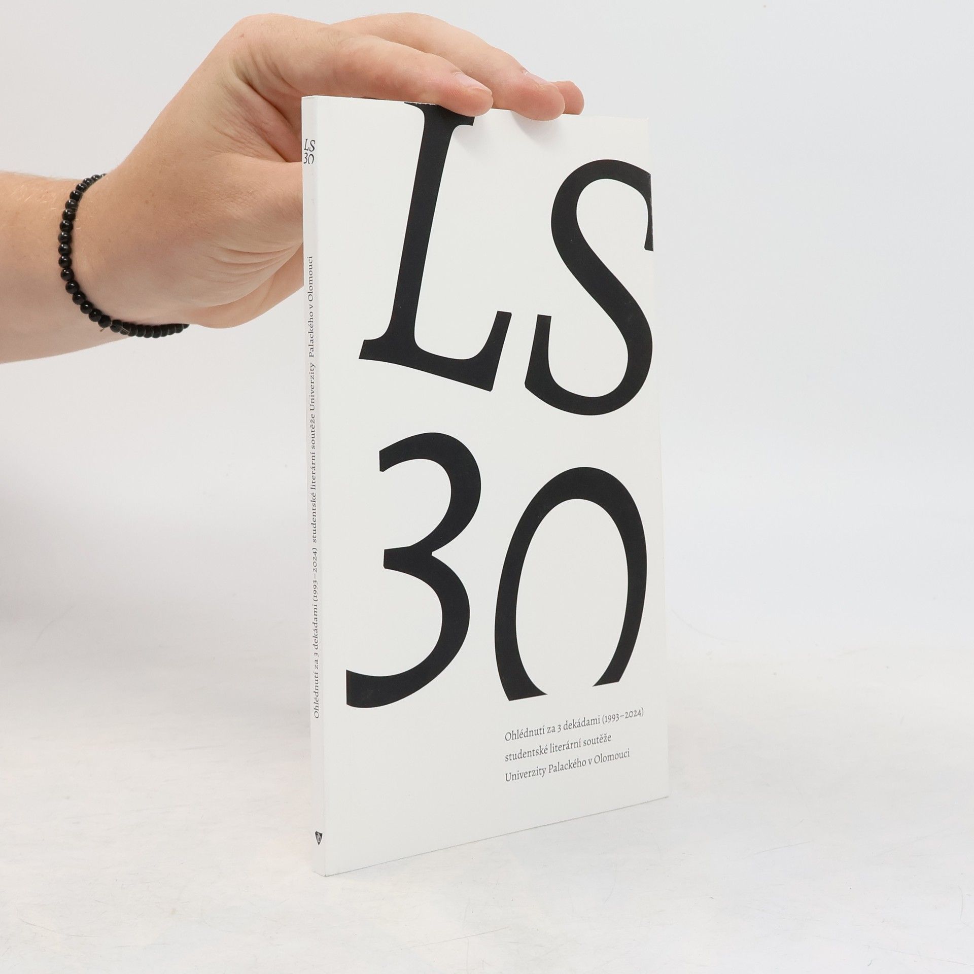 Radek Malý LS 30: Ohlédnutí za 3 dekádami (1993–2024) studentské literární soutěže Univerzity Palackého v Olomouci