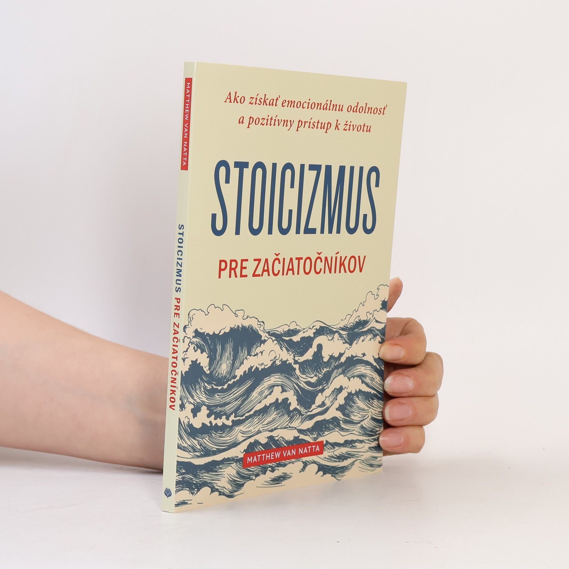 Matthew Van Natta Stoicizmus pre začiatočníkov
