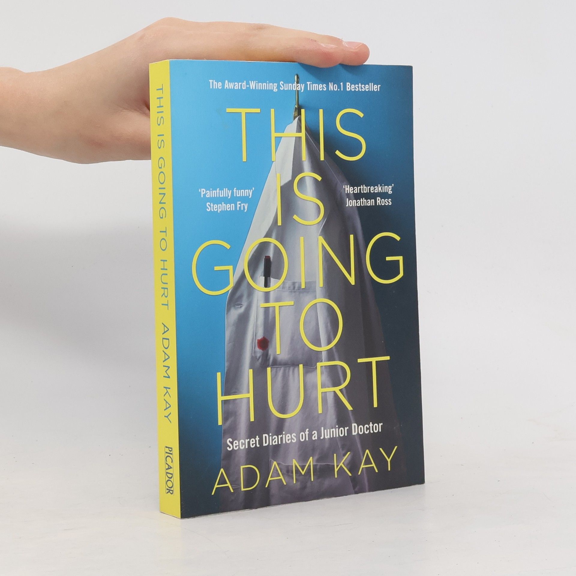Adam Kay This is Going to Hurt: Secret Diaries of a Junior Doctor