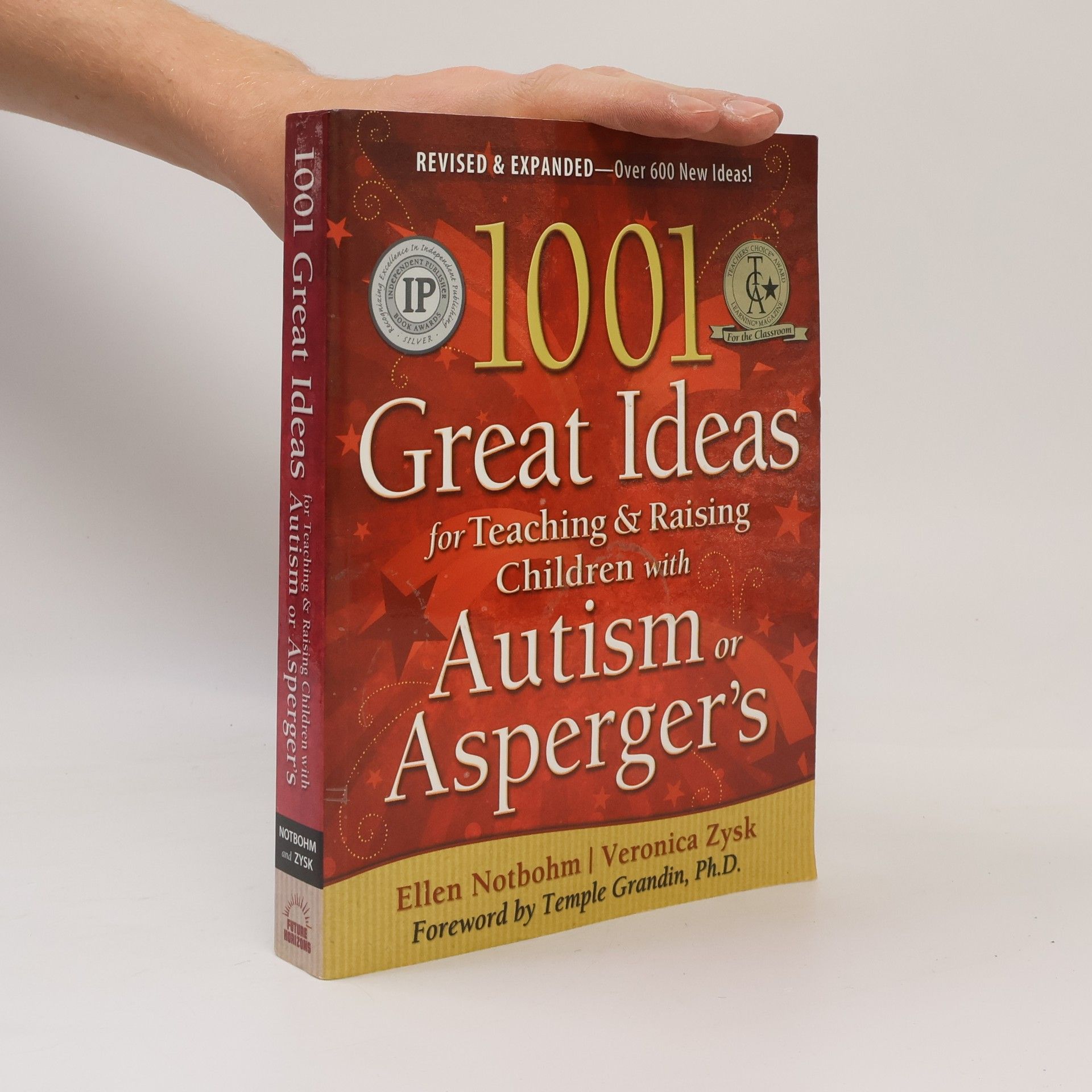 Ellen Notbohm 1001 Great Ideas for Teaching and Raising Children with Autism or Asperger's