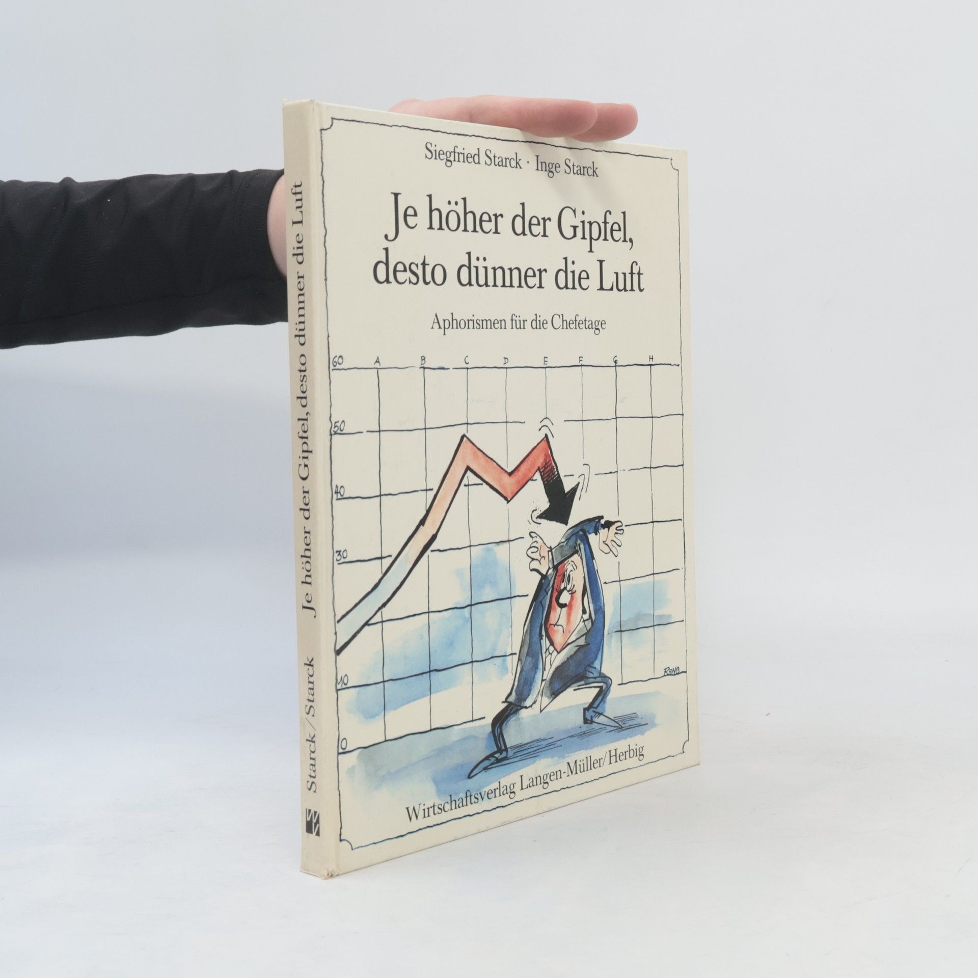 Siegfried Starck Je höher der Gipfel, desto dünner die Luft