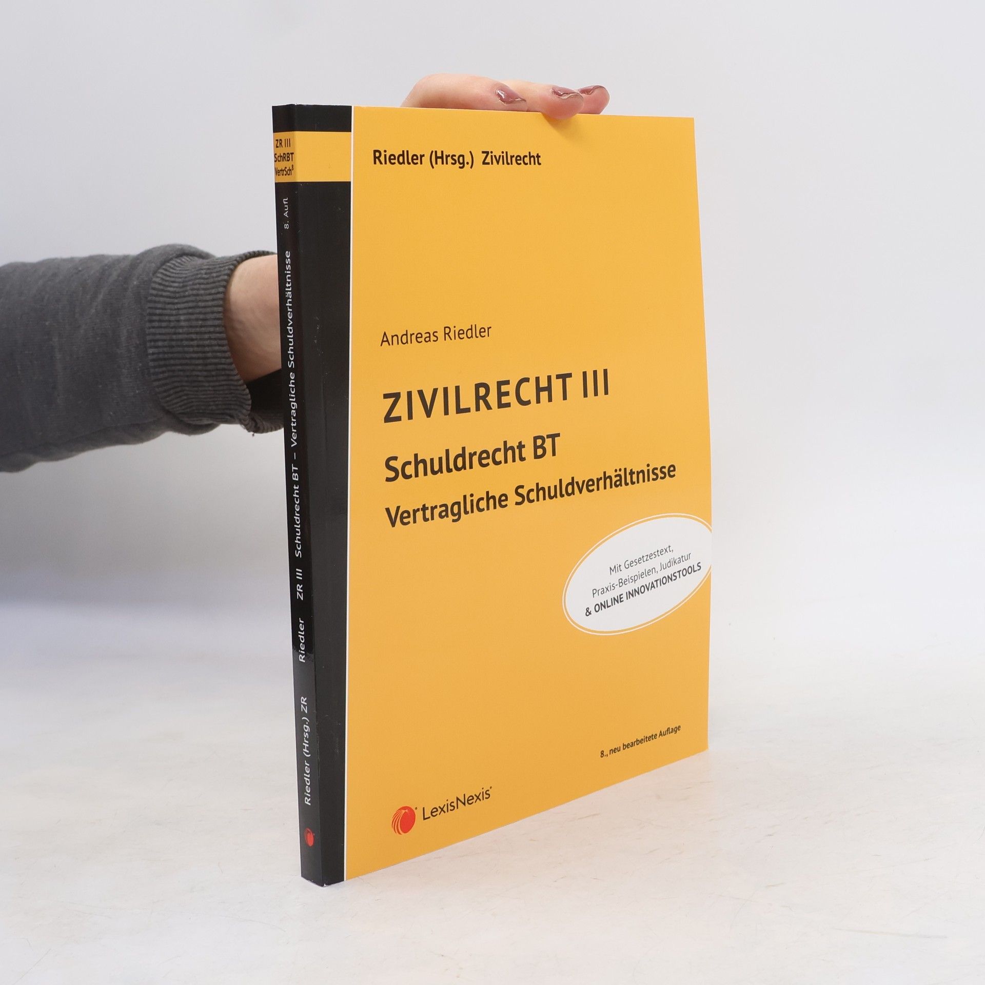 Andreas Riedler Zivilrecht III - Schuldrecht Besonderer Teil - Vertragliche Schuldverhältnisse