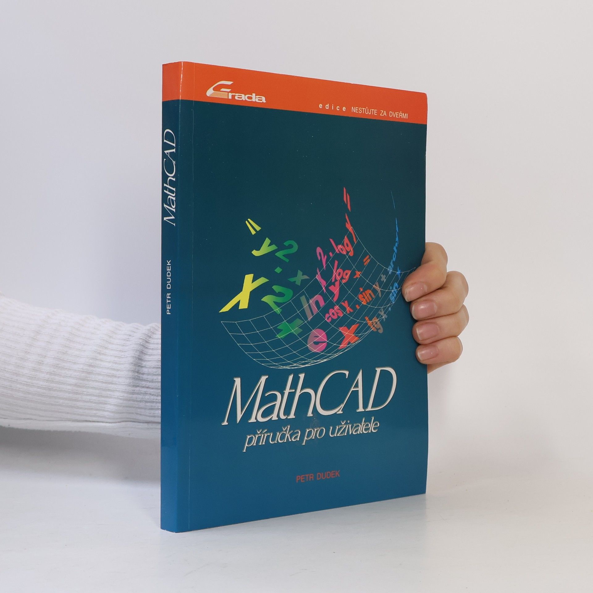 Petr Dudek MathCAD : Příručka pro uživatele