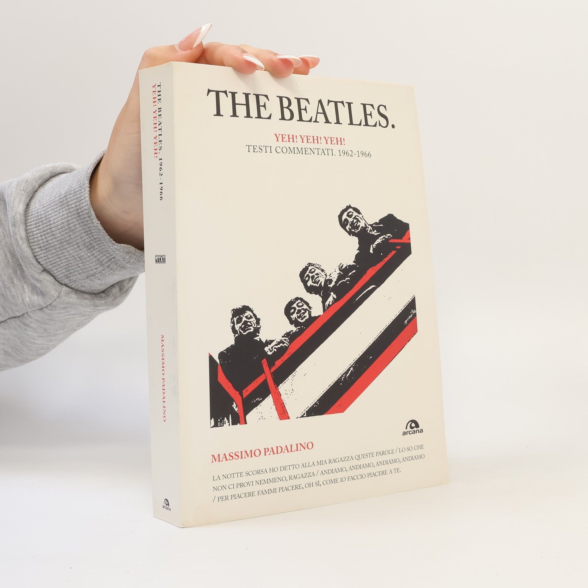 Massimo Padalino The Beatles. Yeh! Yeh! Yeh!