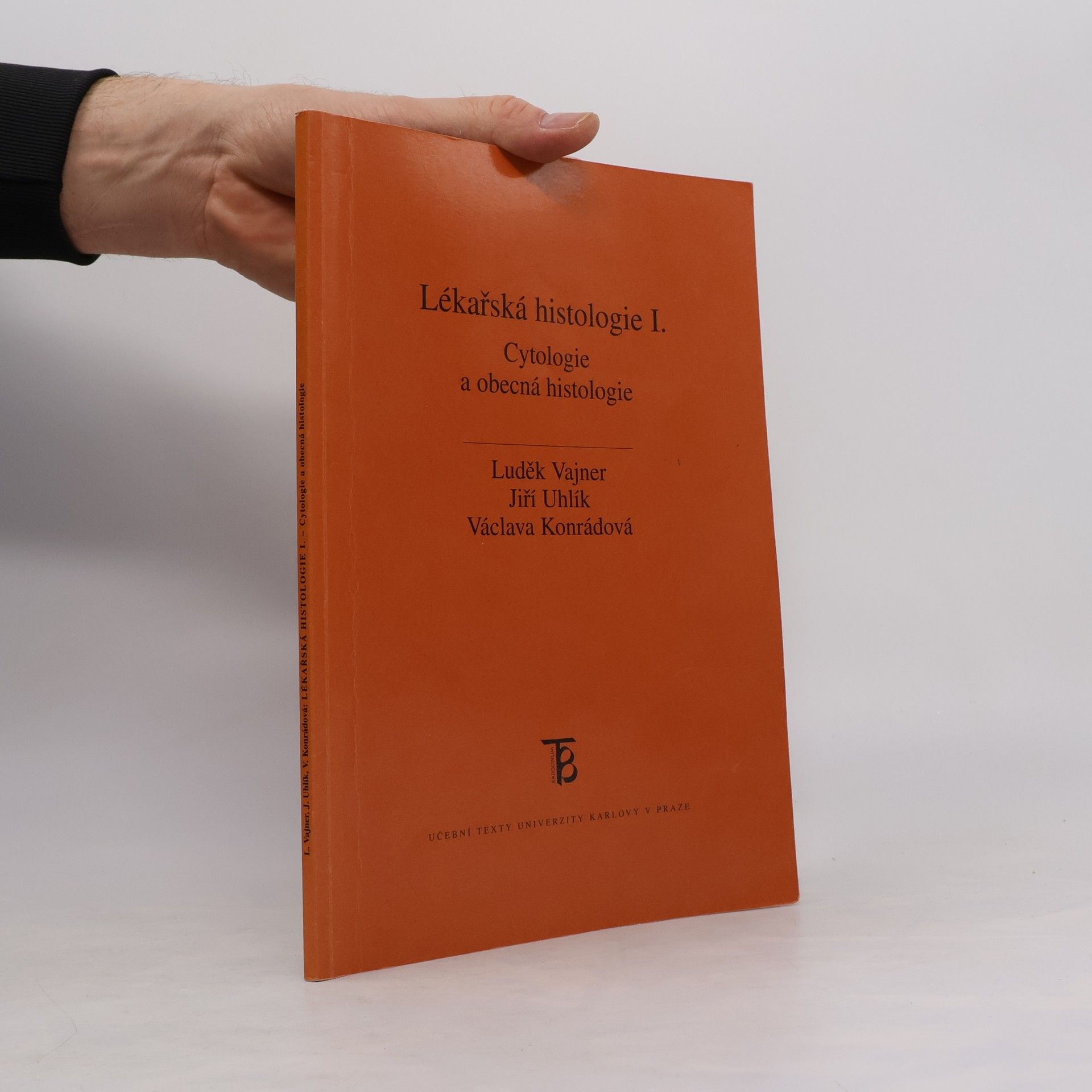 Jiří Uhlík Lékařská histologie I.