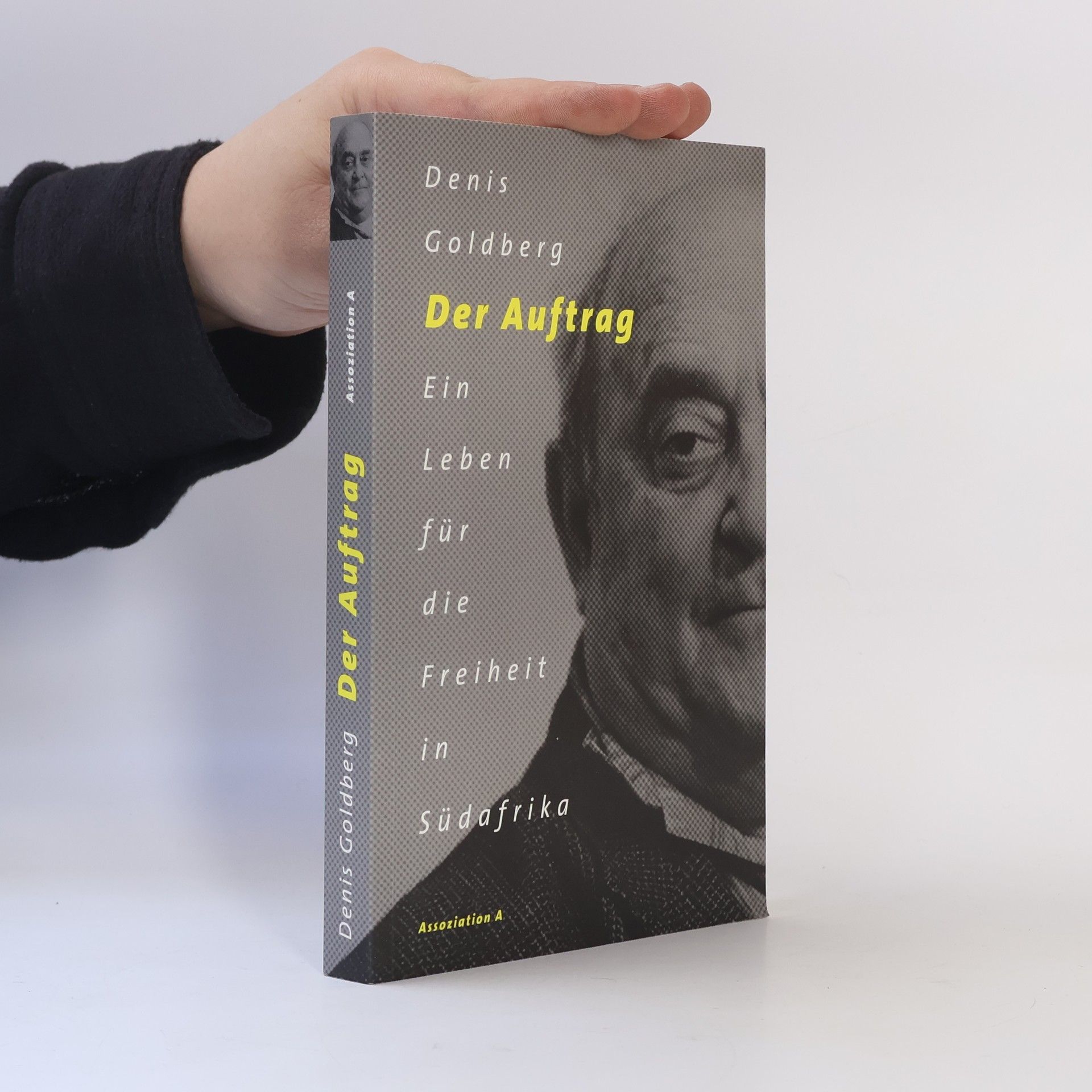 Denis Goldberg Der Auftrag