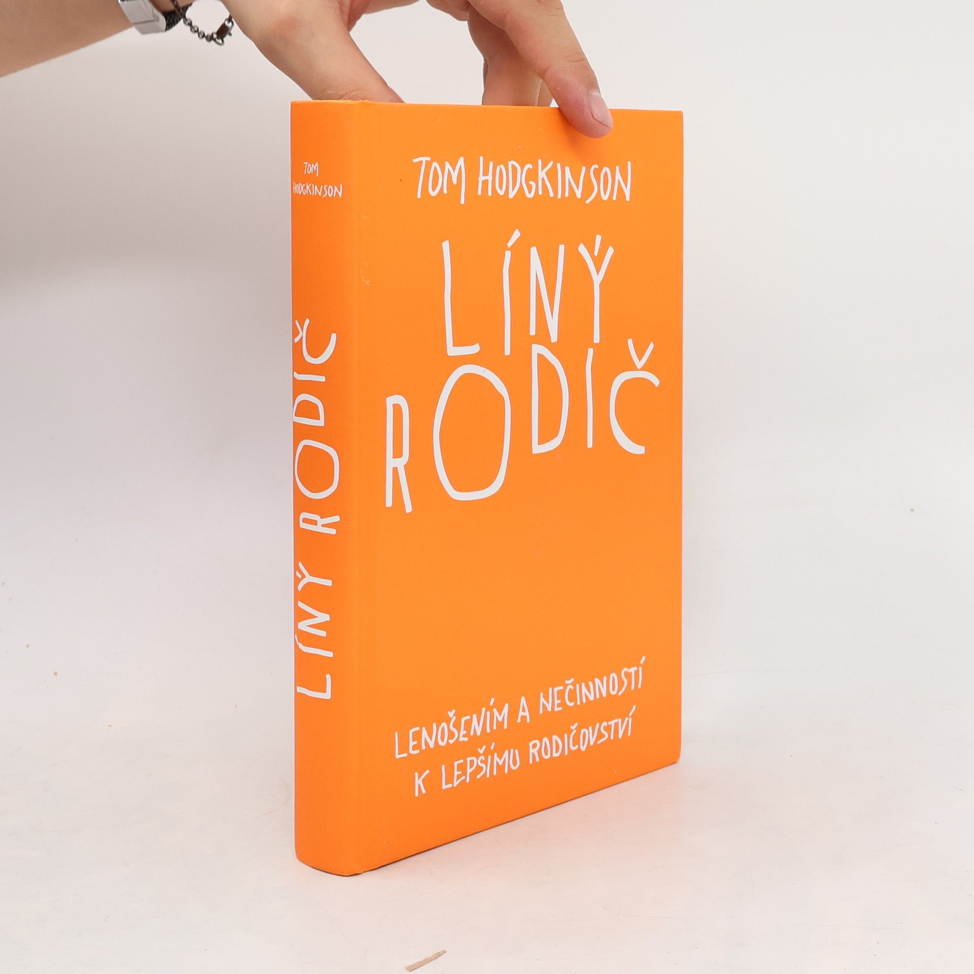Tom Hodgkinson Líný rodič