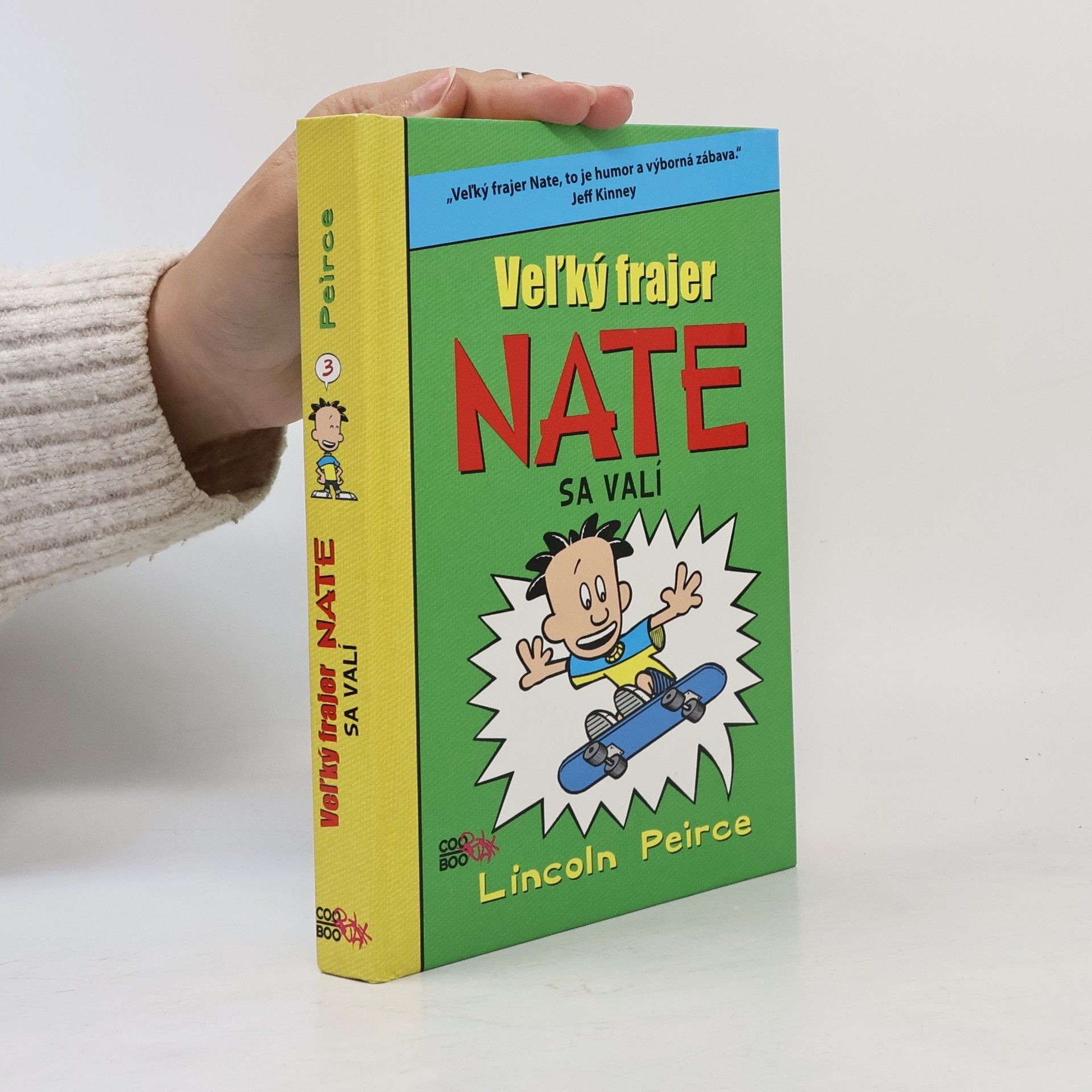 Lincoln Peirce Veľký frajer Nate sa valí