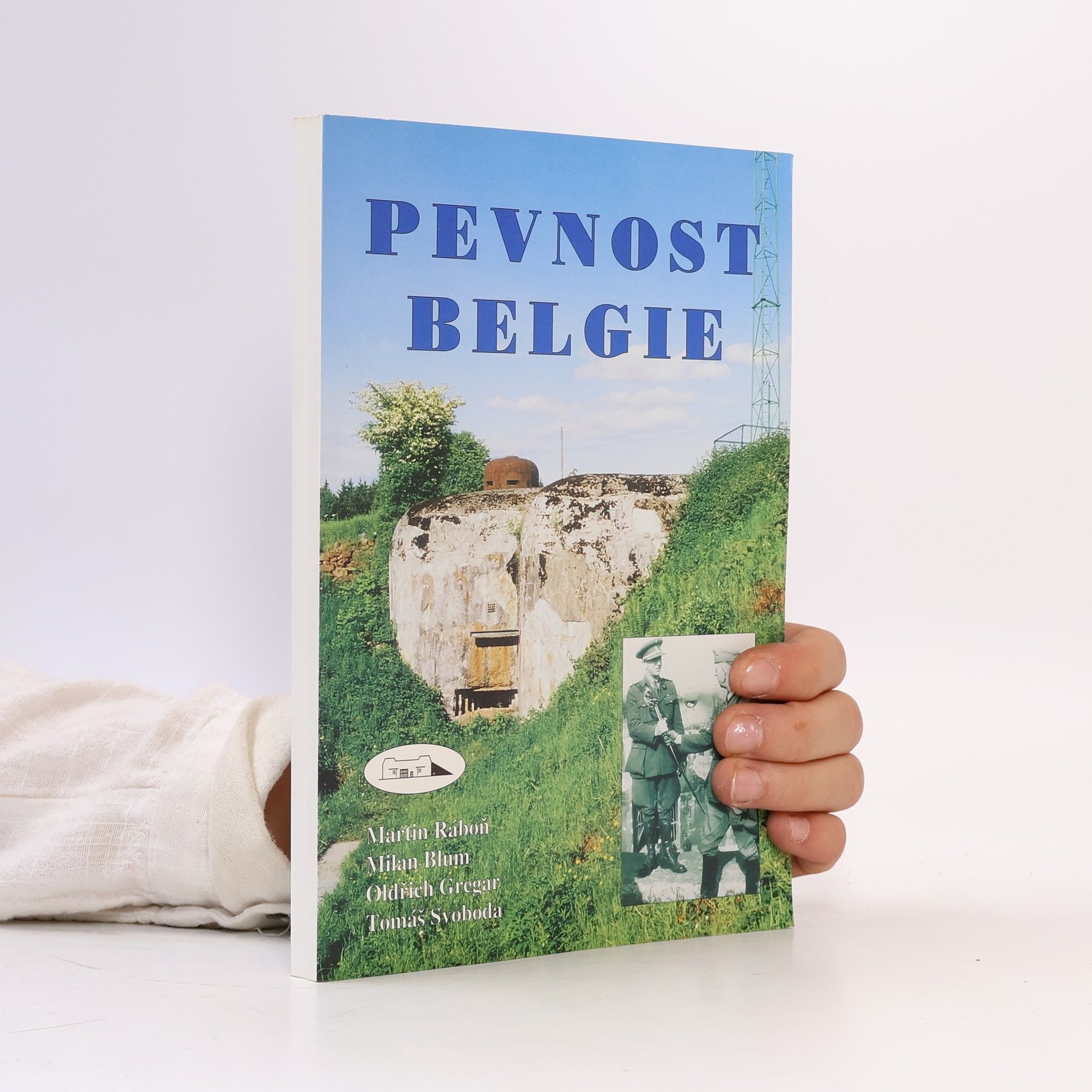 Martin Ráboň Pevnost Belgie