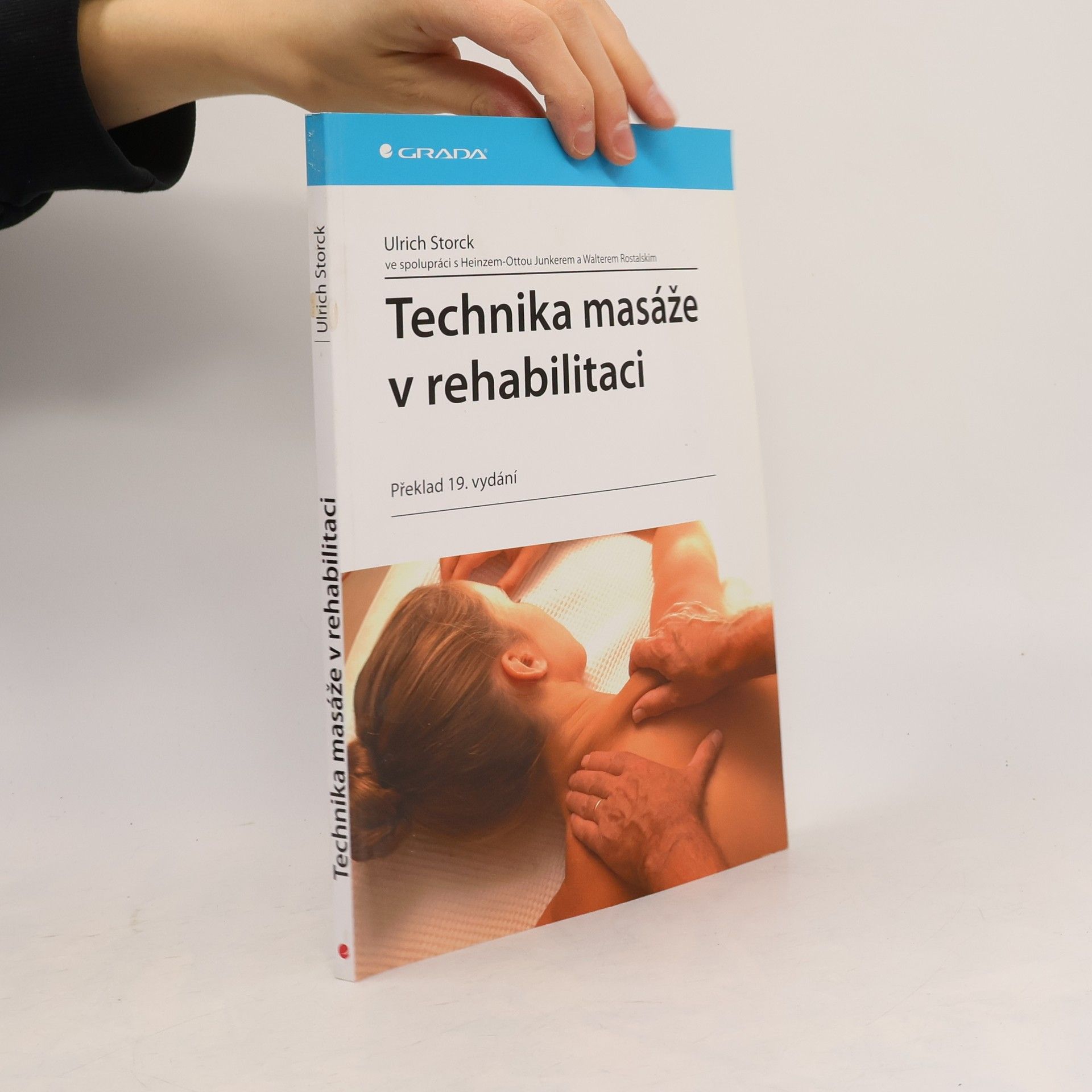 Walter Rostalski Technika masáže v rehabilitaci