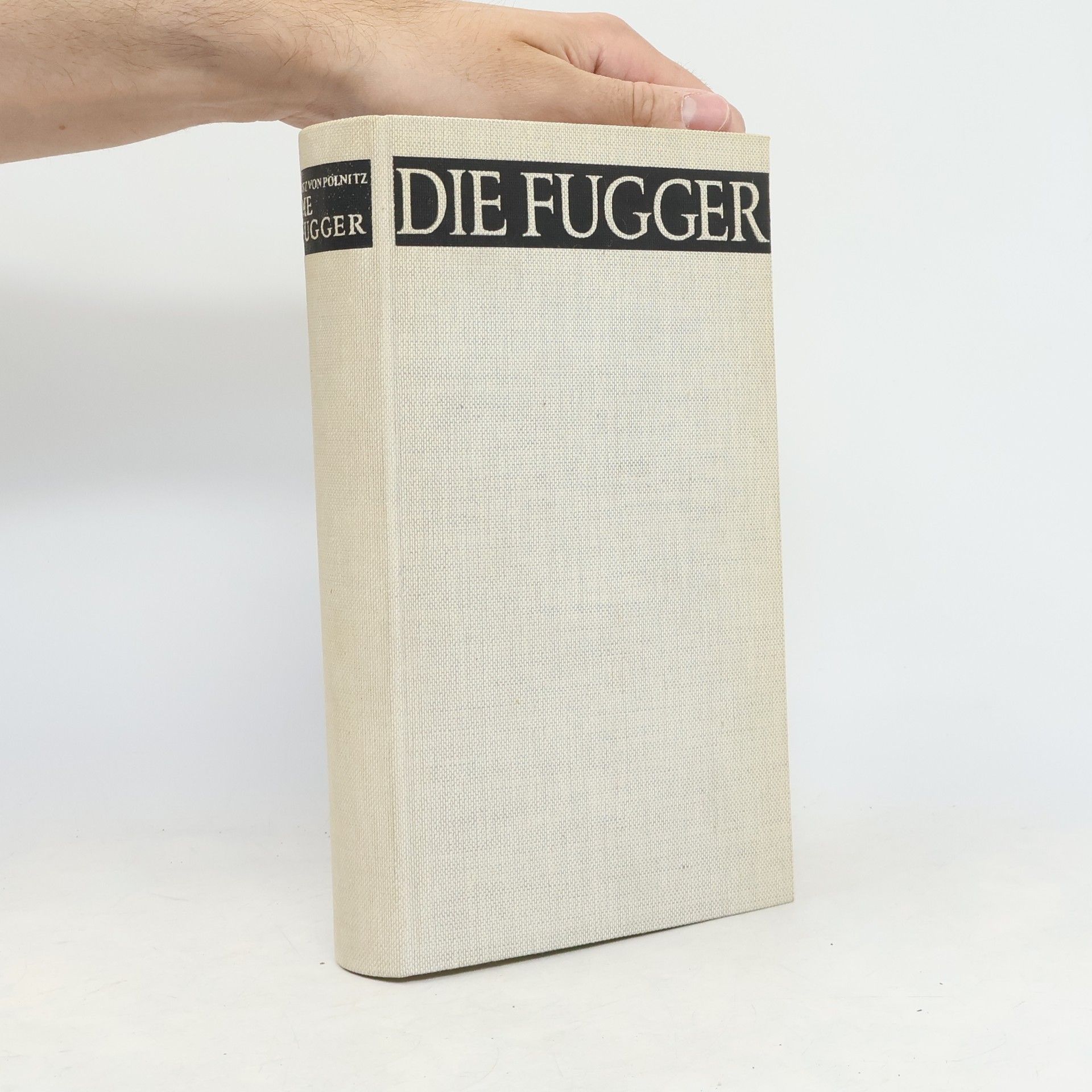 Götz von Pölnitz Die Fugger