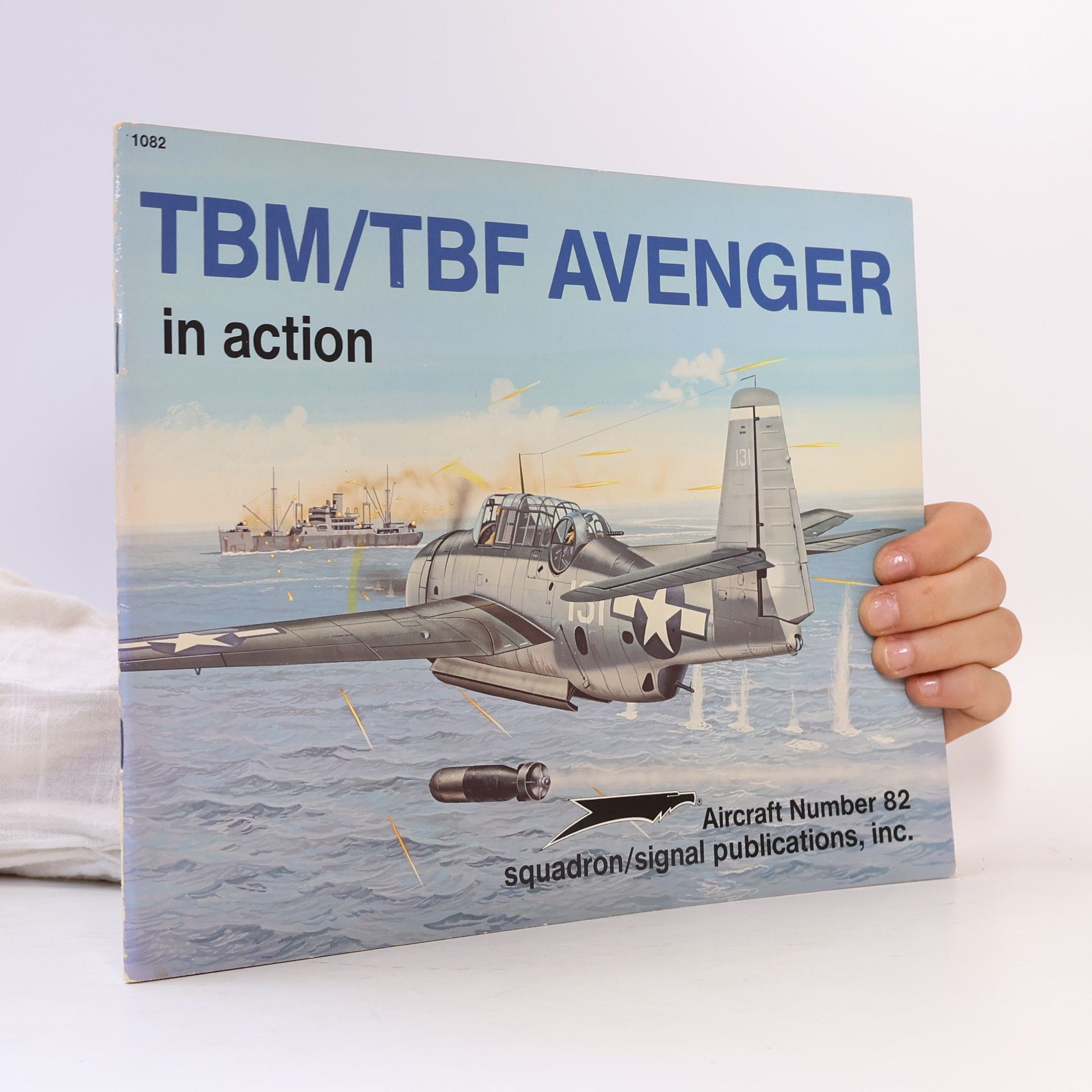 Charles L. Scrivner Aircraft Number - 82: TBM/TBF Avenger in Action
