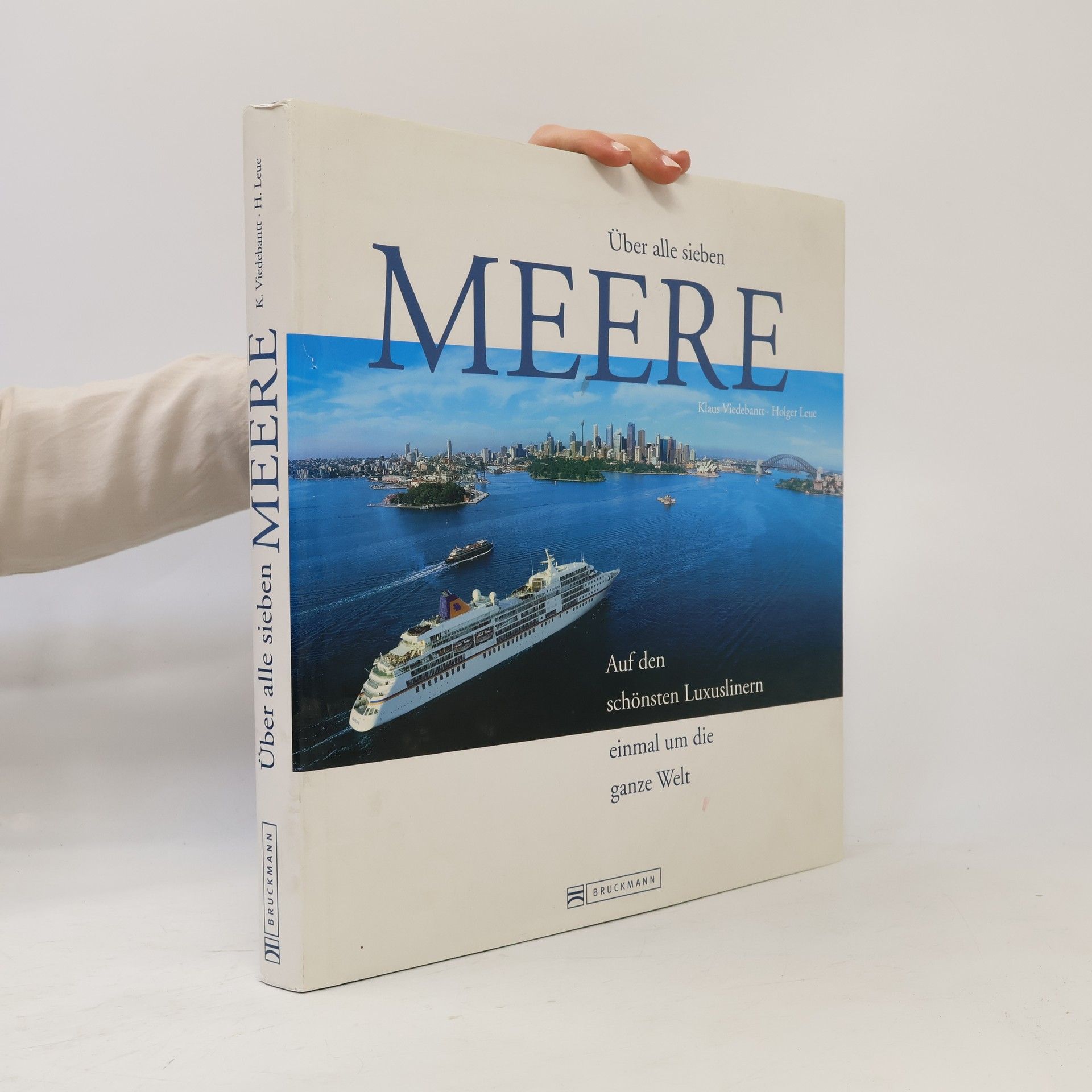 Klaus Viedebantt Über alle sieben Meere