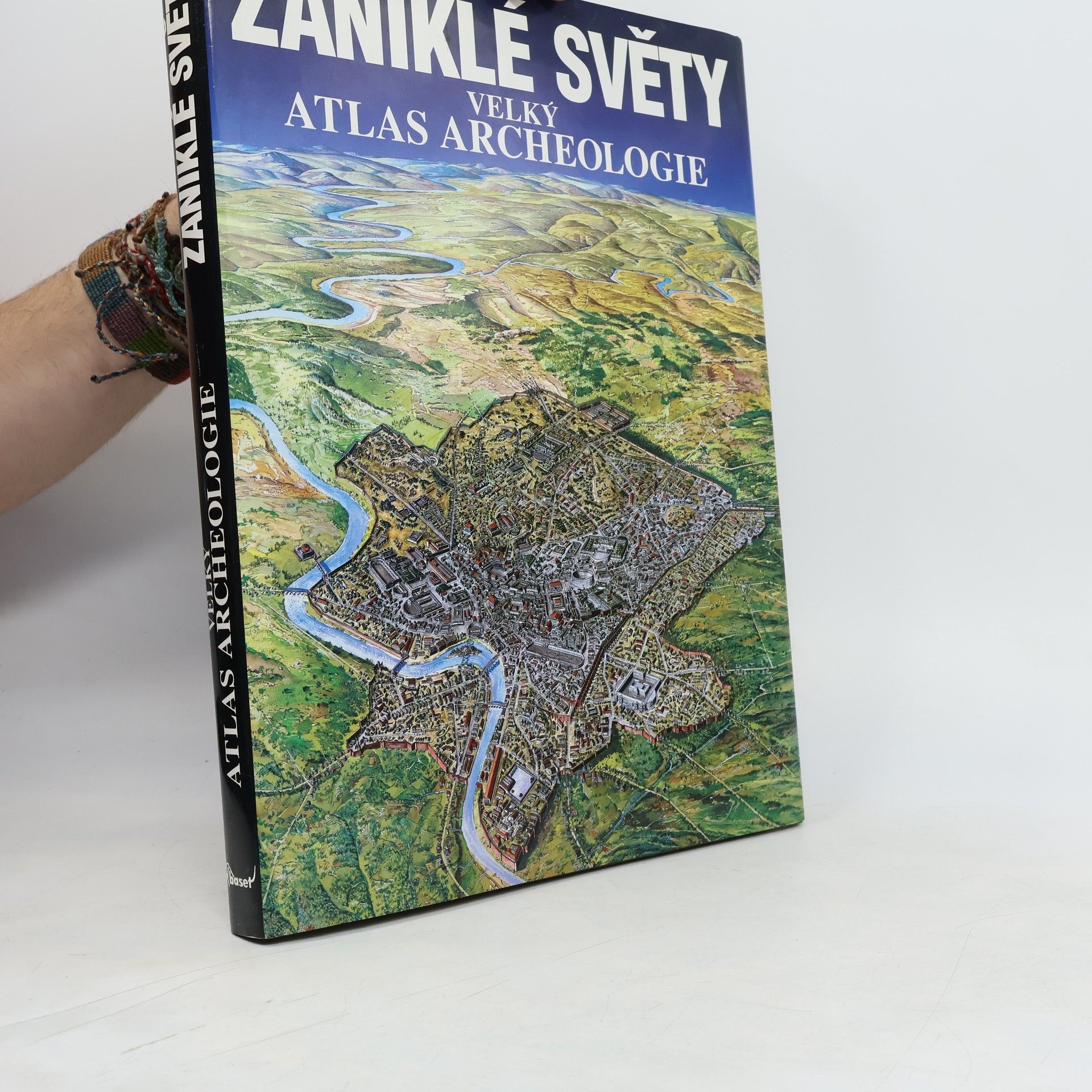 AA.VV. Zaniklé světy: Velký atlas archeologie
