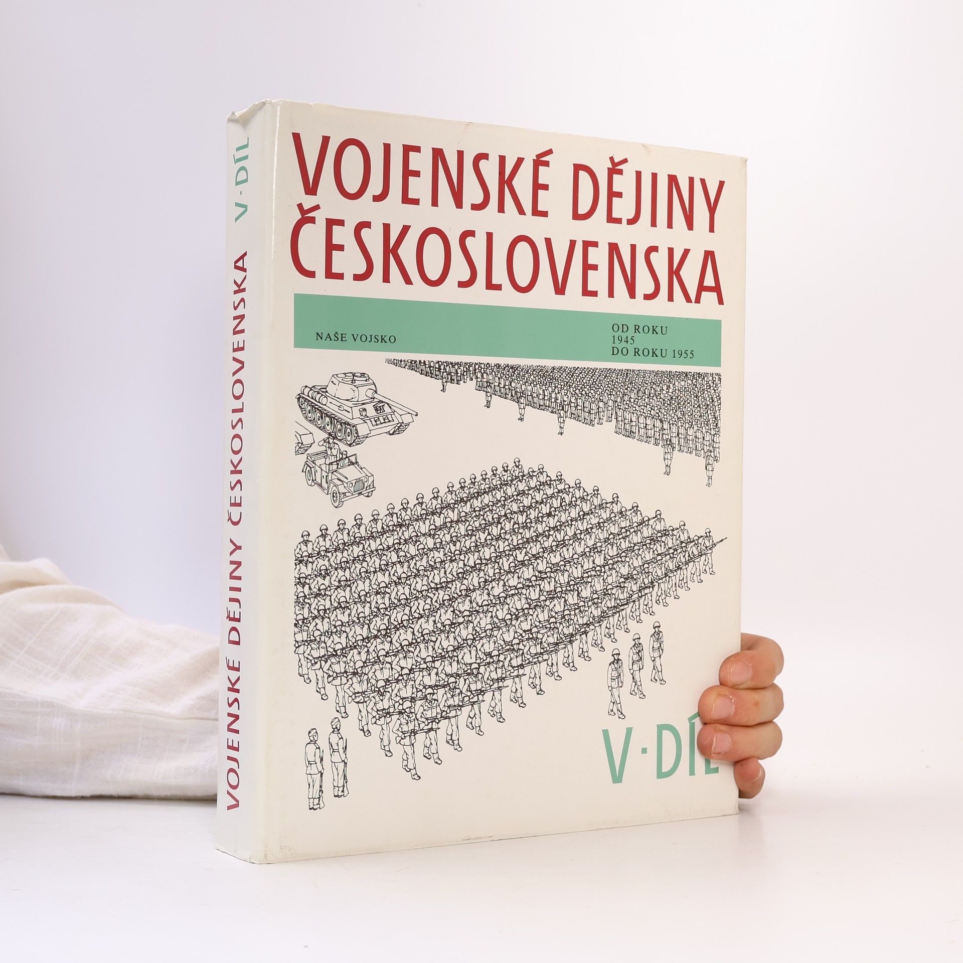 Pavel Major Vojenské dějiny Československa, 5. díl