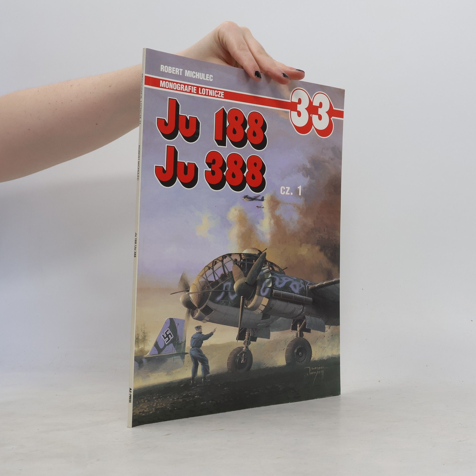 J. Wróbel Monografie Lotnicze 33 - 1: Ju 188 / Ju 388