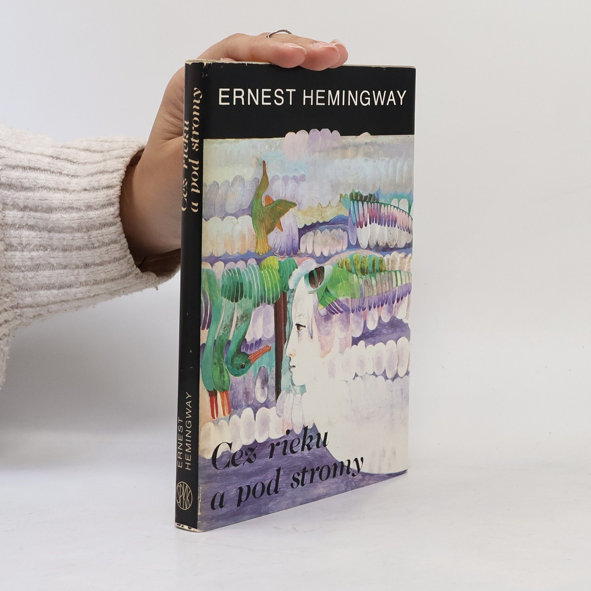 Ernest Hemingway Cez rieku a pod stromy
