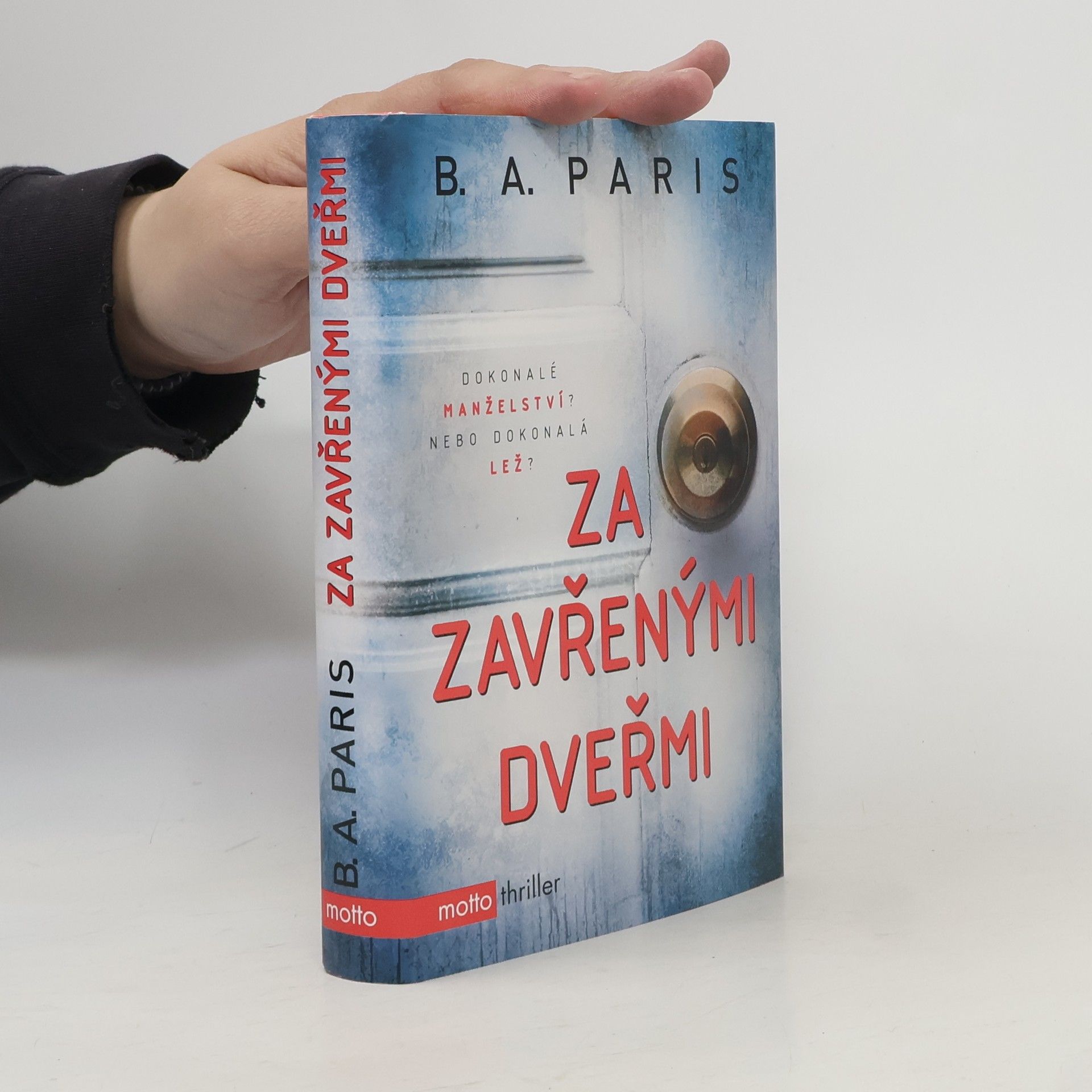 B.A. Paris Za zavřenými dveřmi