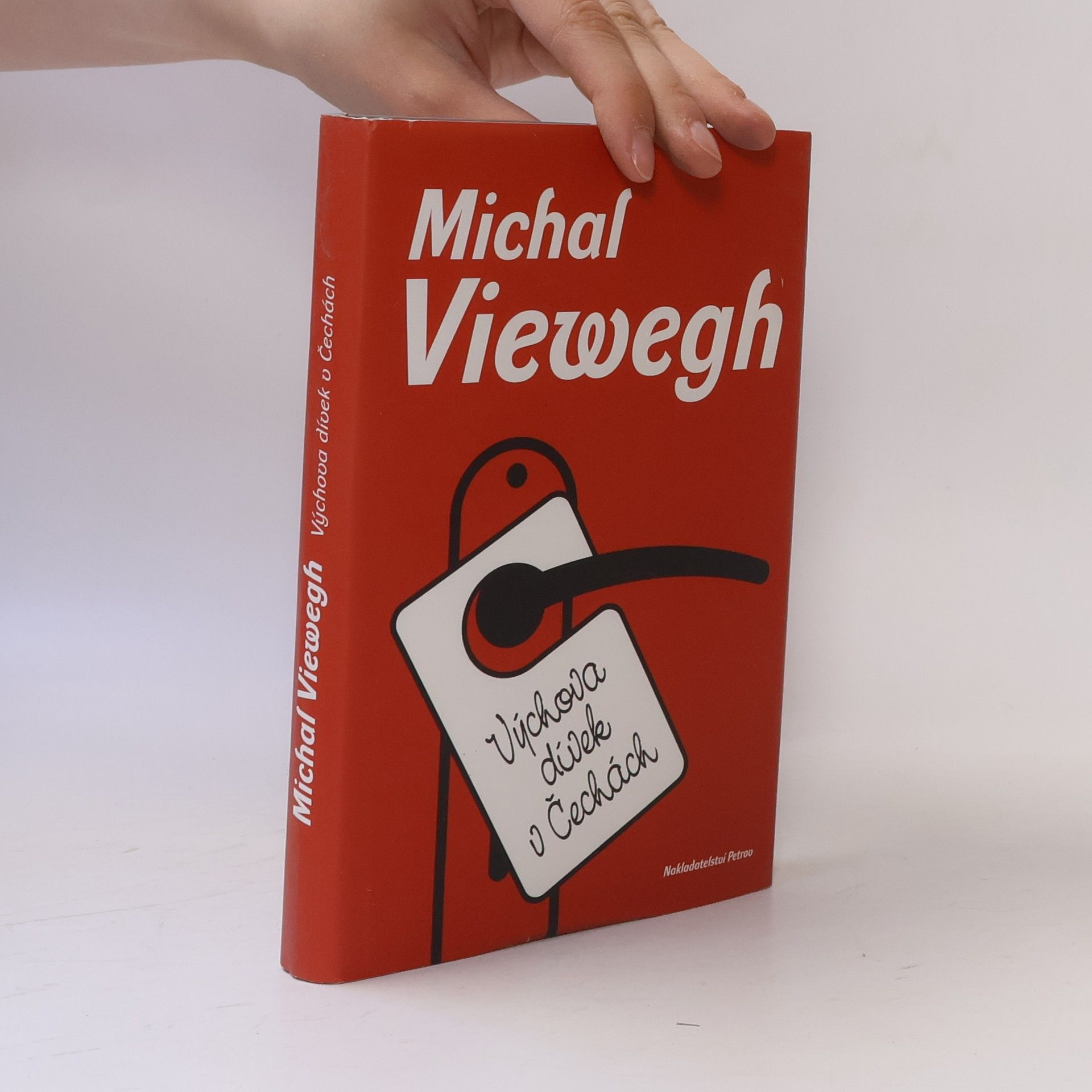 Michal Viewegh Výchova dívek v Čechách