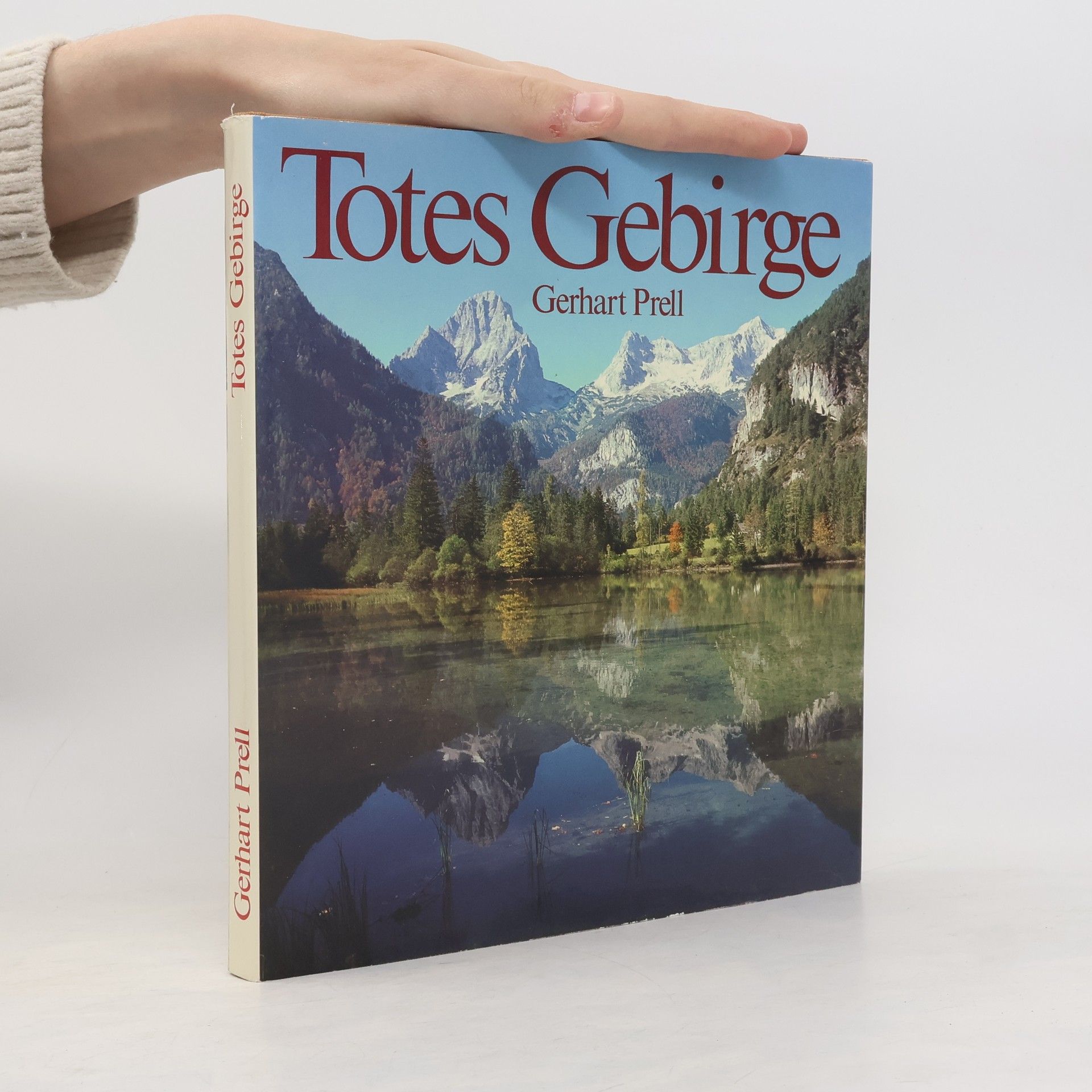 Gerhart Prell Totes Gebirge