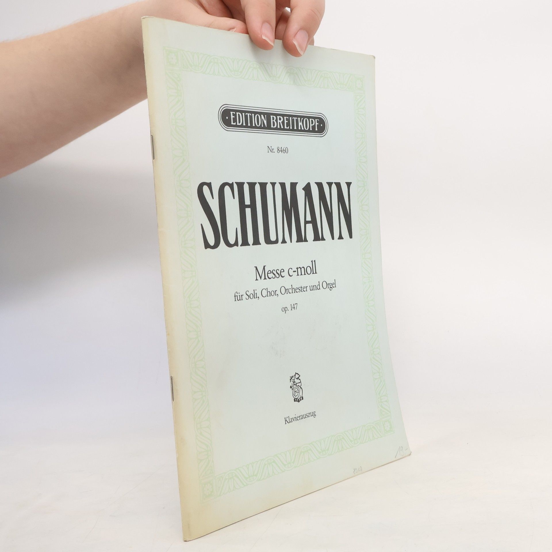 Various authors Schumann. Messe c-moll für Soli, Chor, Orchester und Orgel