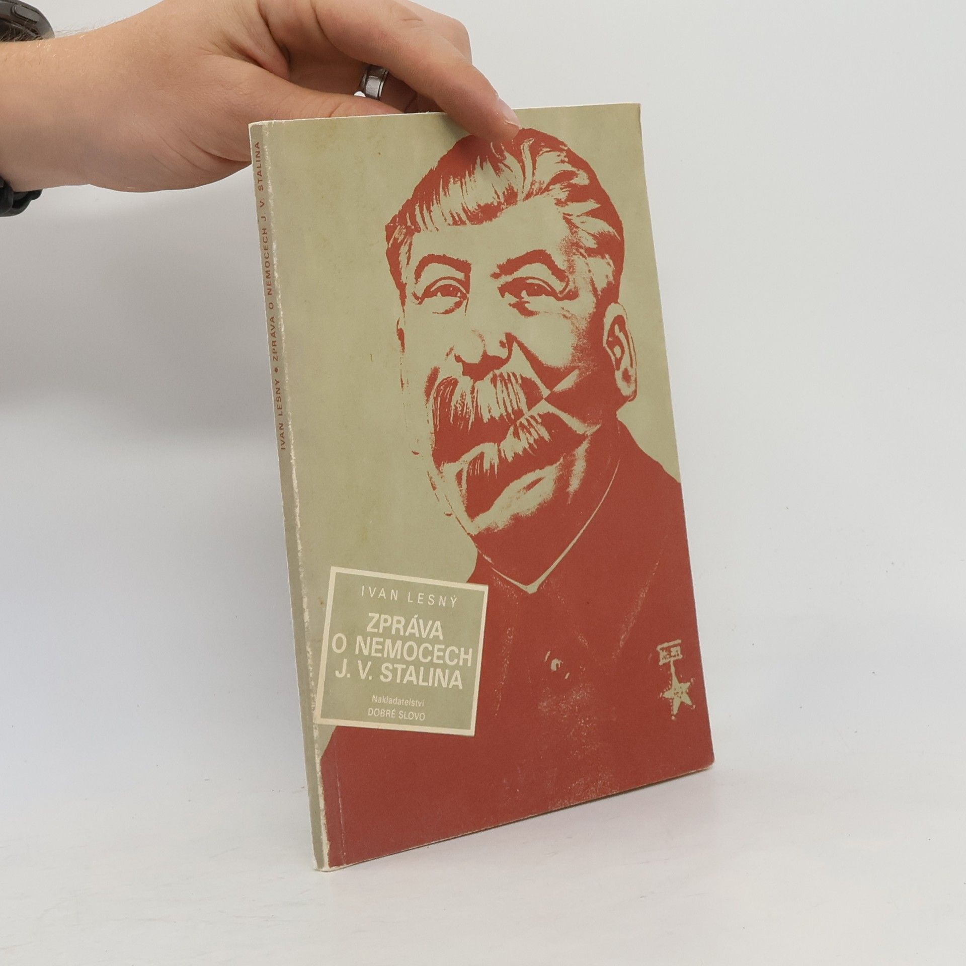 Ivan Lesný Zpráva o nemocech J. V. Stalina