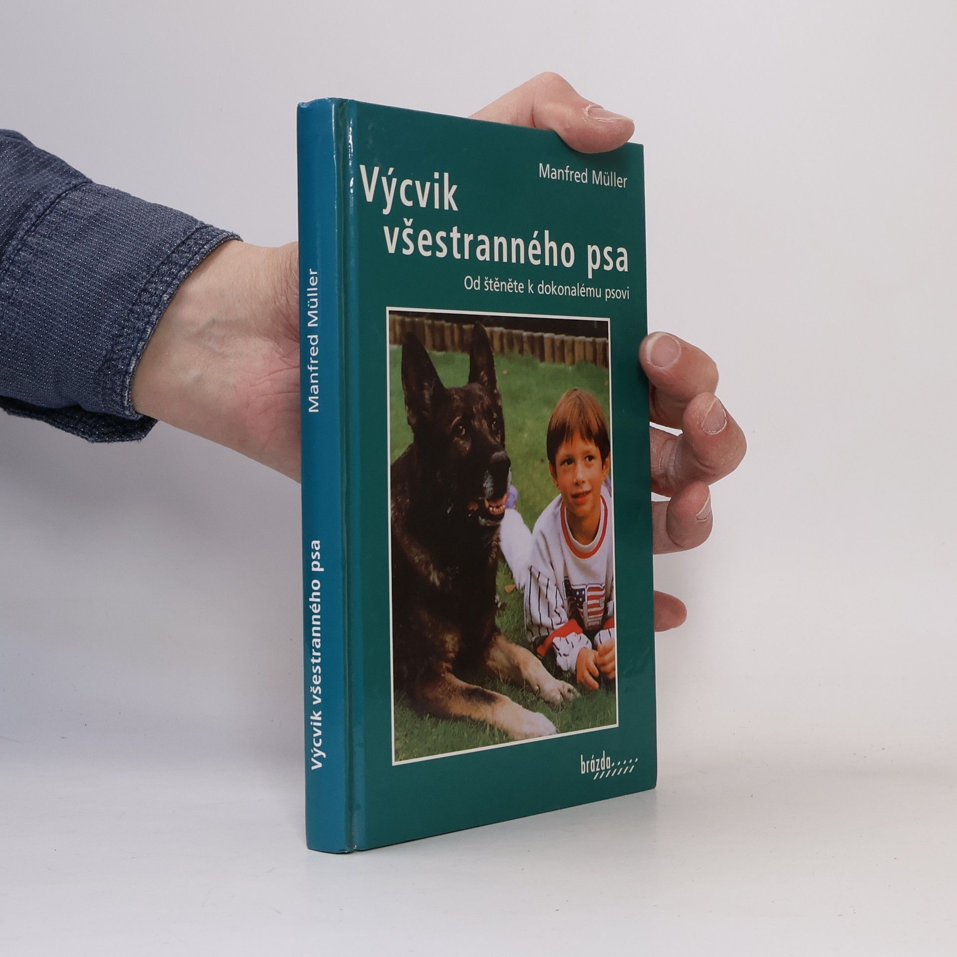 Výcvik všestranného psa. Od štěněte k dokonalému psovi