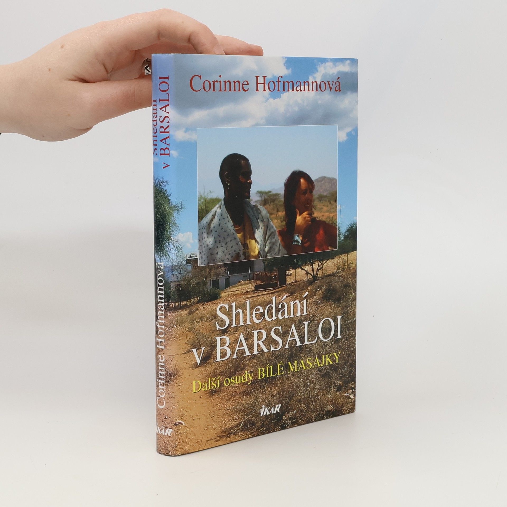 Corinne Hofmann Shledání v Barsaloi