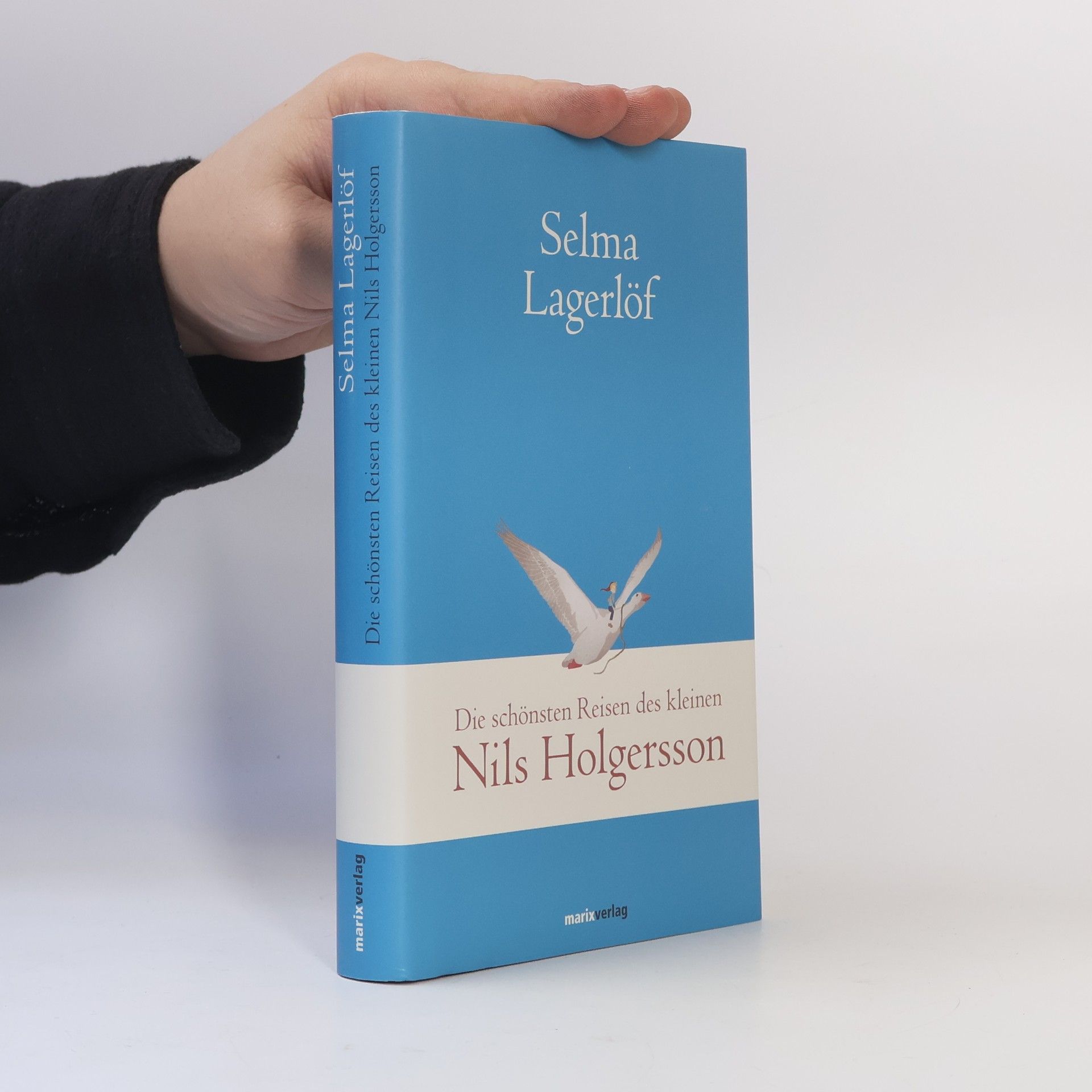 Selma Lagerlöf Die schönsten Reisen des kleinen Nils Holgersson