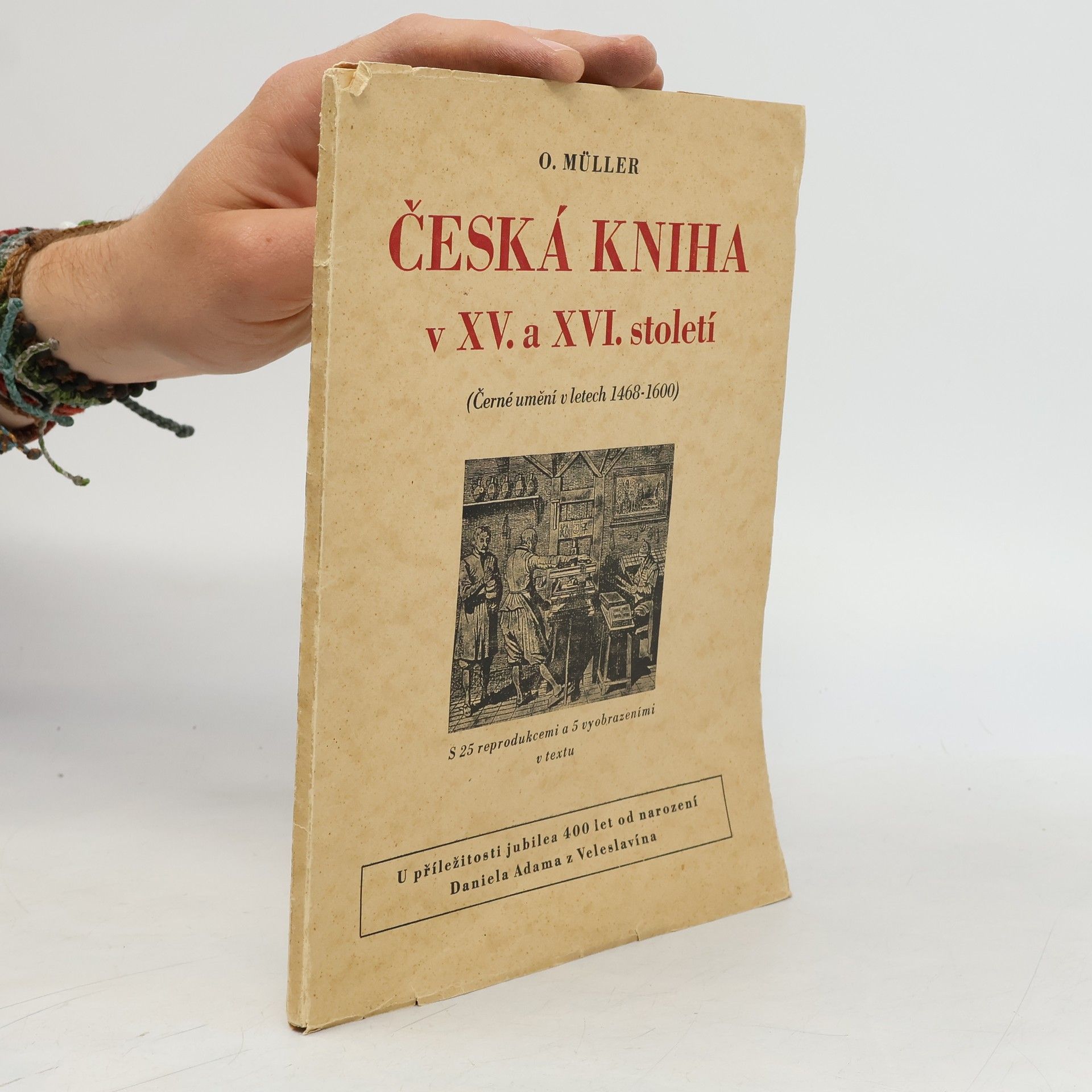 Oskar A. Müller Česká kniha v XV. a XVI. století