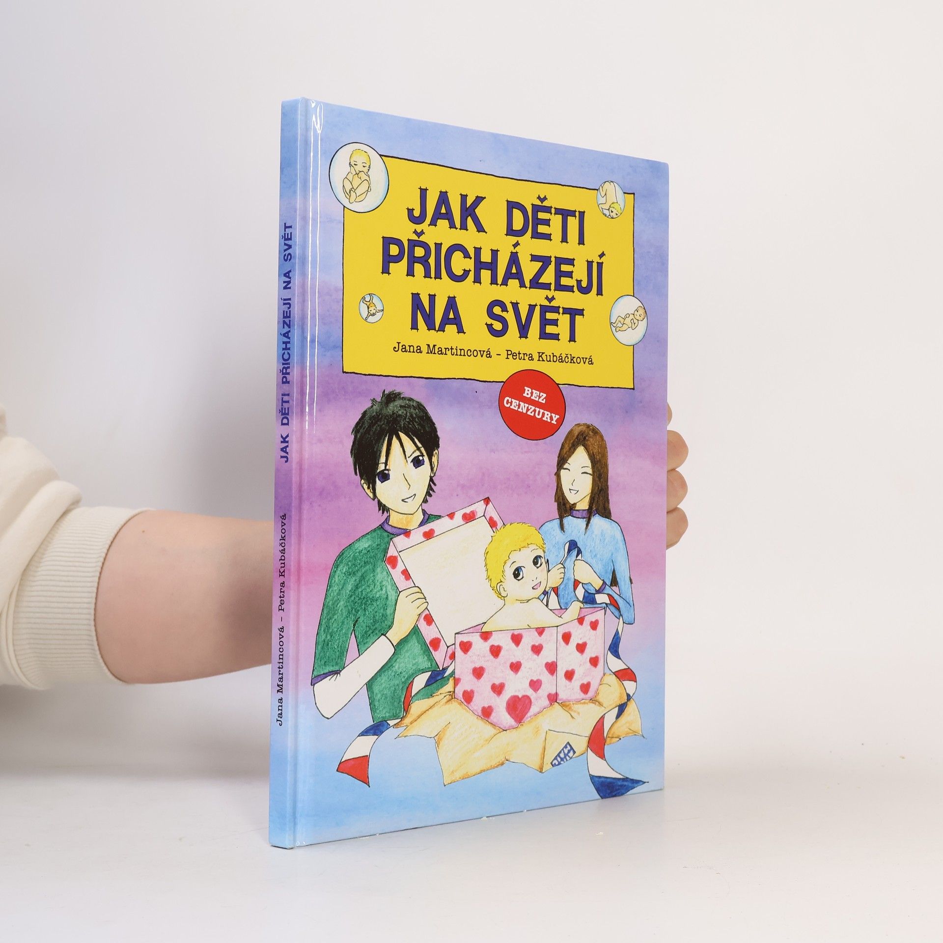 Petra Kubáčková Jak děti přicházejí na svět