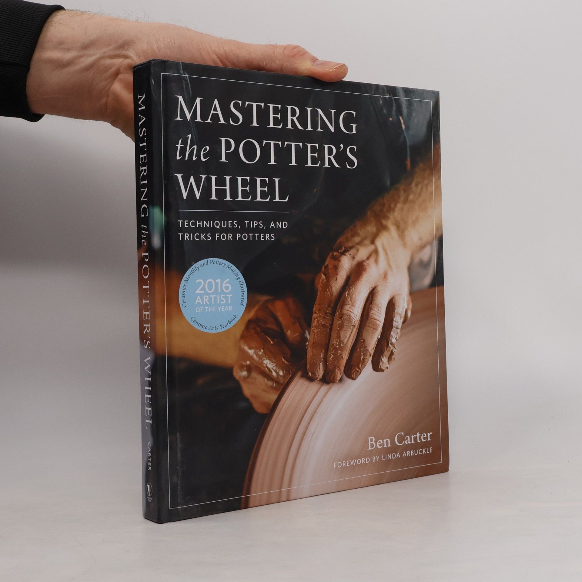 Linda Arbuckle Mastering the Potter's Wheel