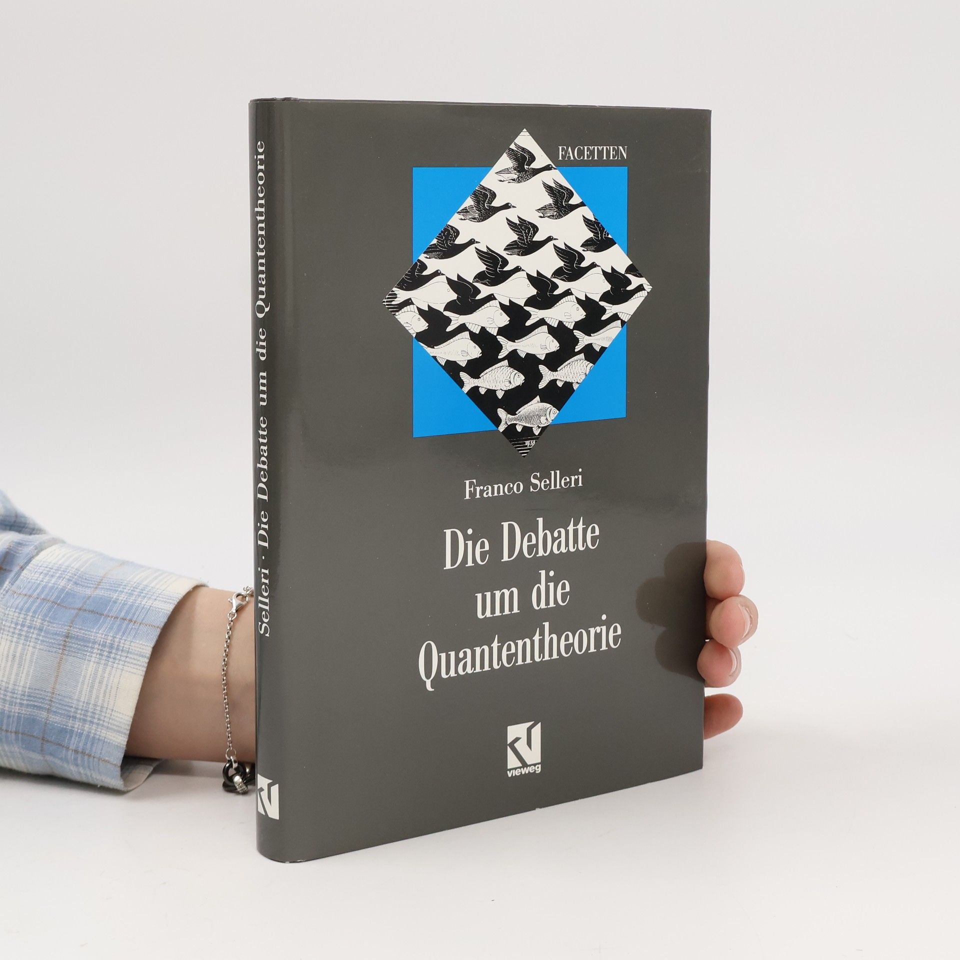 Franco Selleri Die Debatte um die Quantentheorie