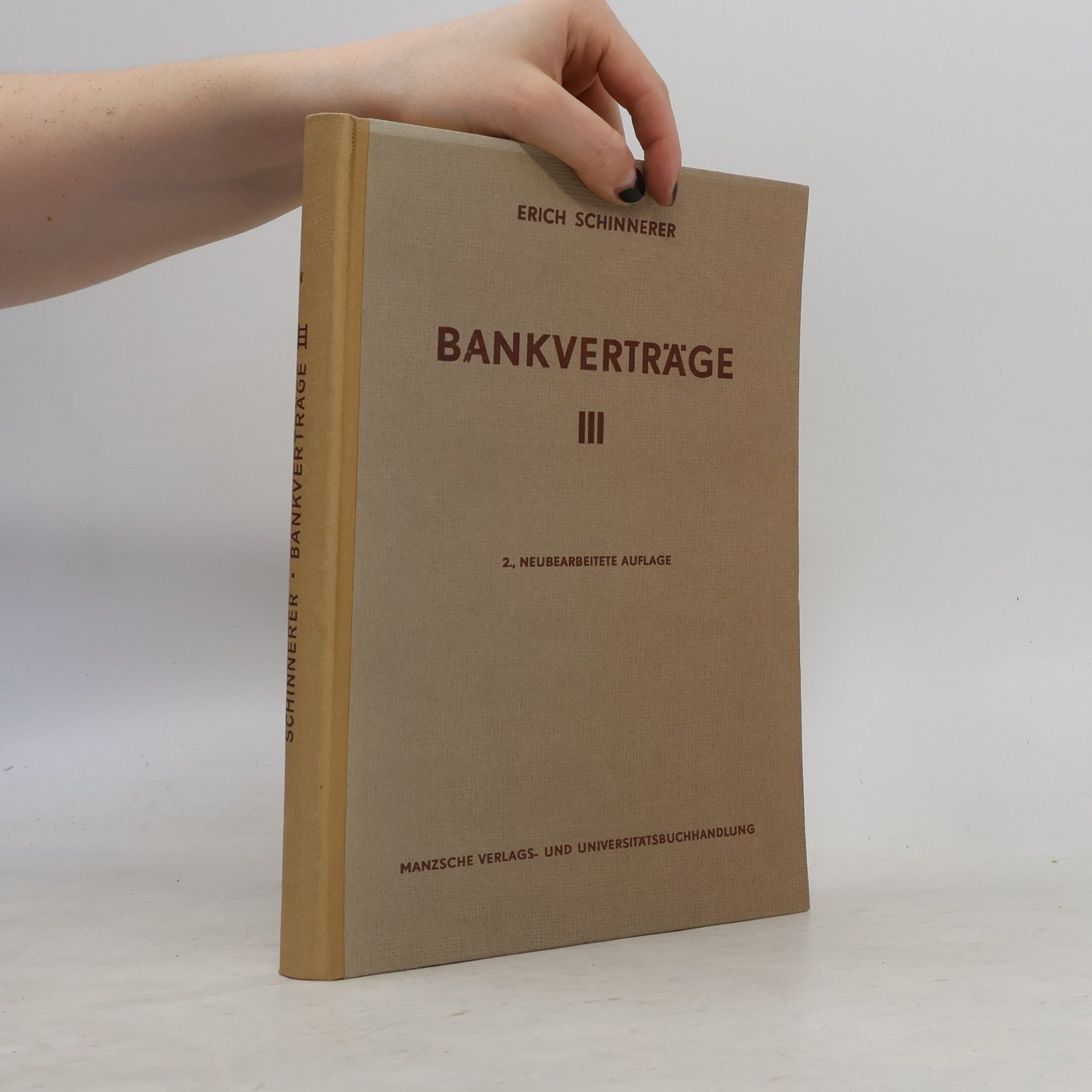 Erich Schinnerer Bankverträge III