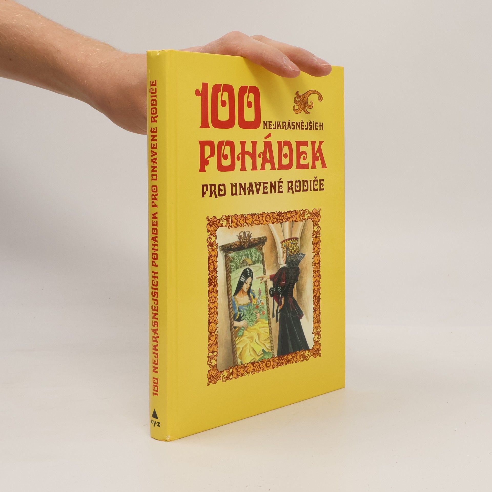 Karel Řepka 100 nejkrásnějších pohádek pro unavené rodiče