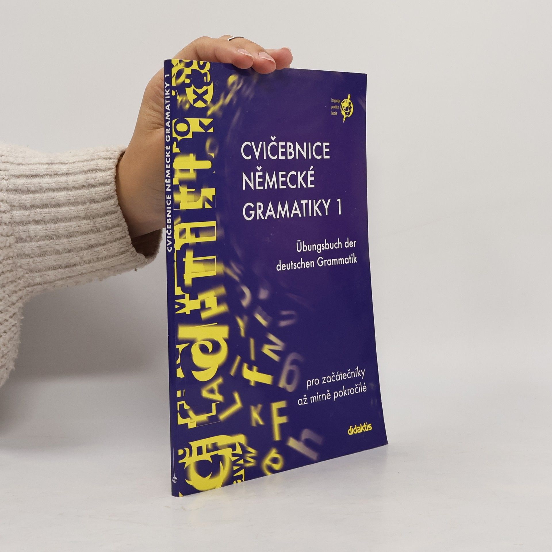 Collectif d'auteurs Cvičebnice německé gramatiky 1