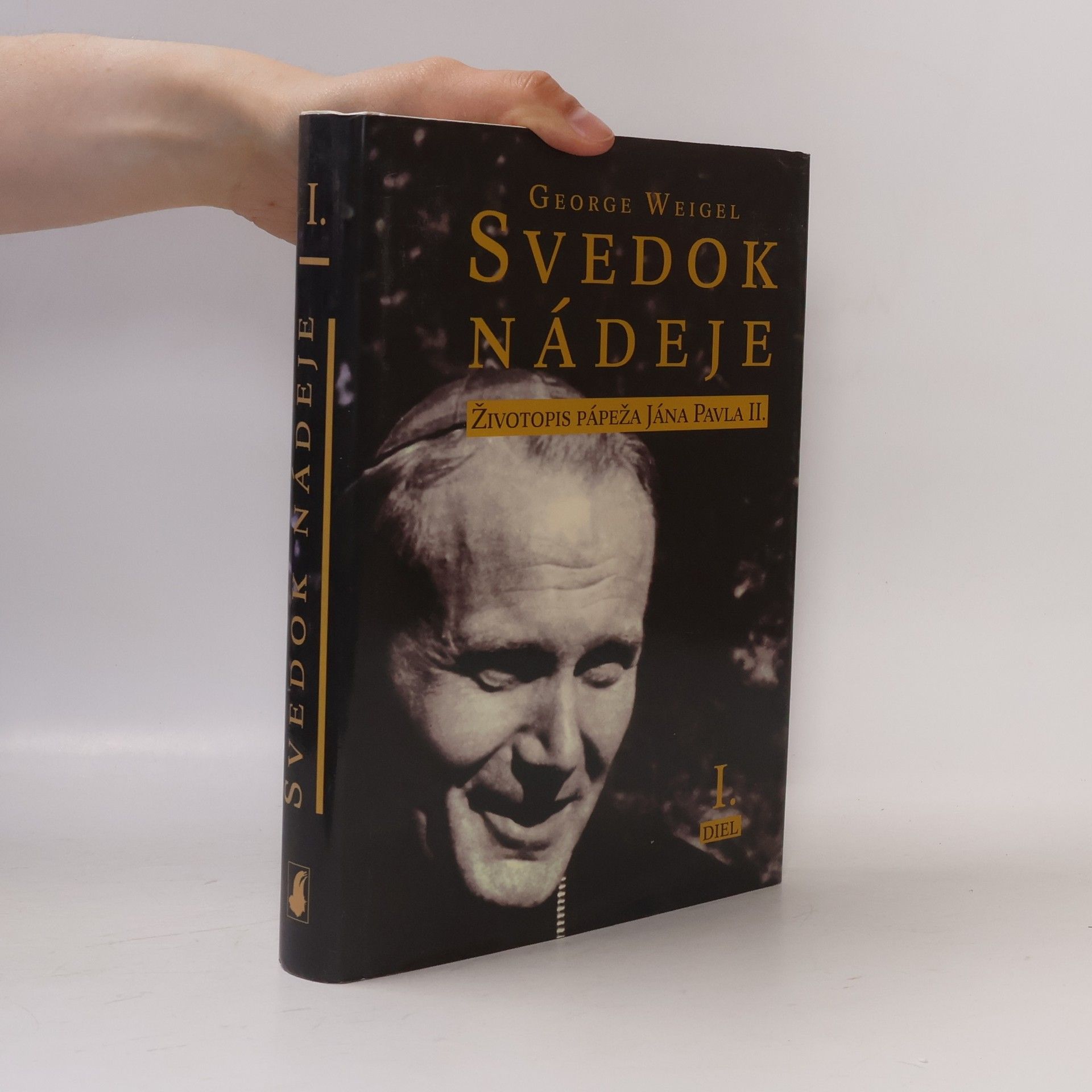 Svedok nádeje: Životopis pápeža Jána Pavla II. I. diel