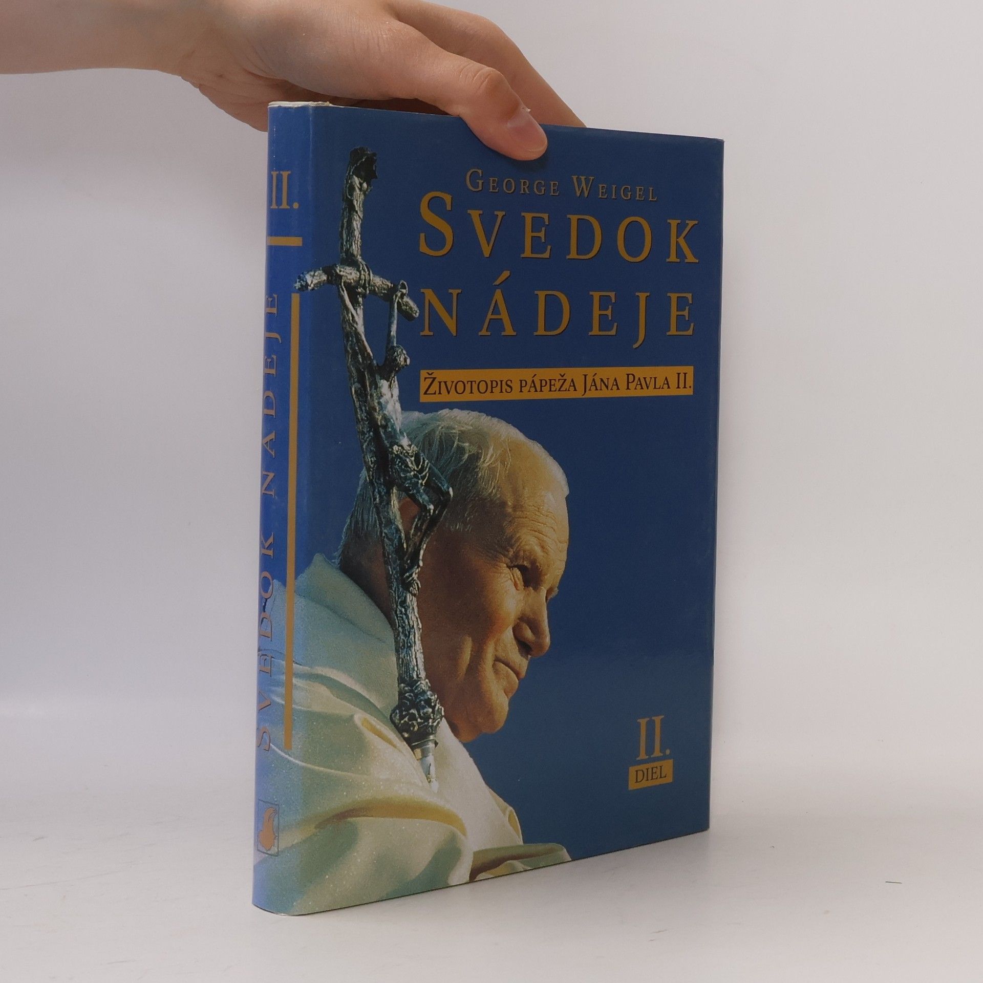 Svedok nádeje: Životopis pápeža Jána Pavla II. II. diel