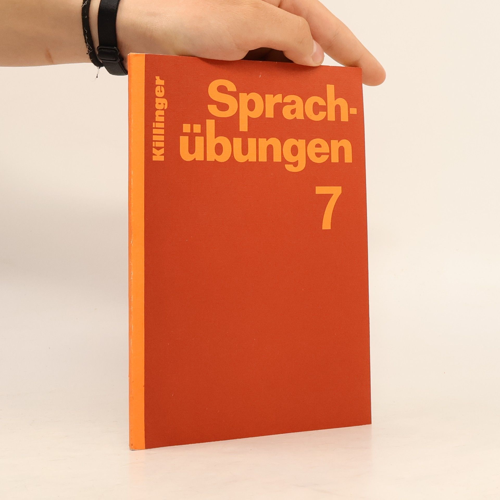 Robert Killinger Sprachübungen für allgemeinbildende höhere Schulen 7