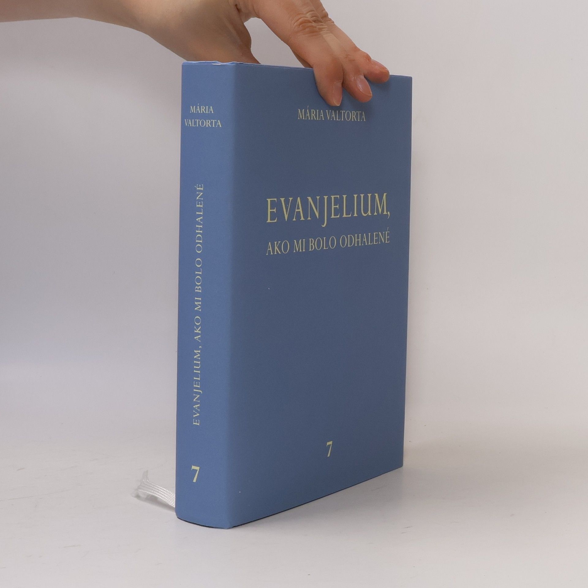 Maria Valtorta Evanjelium, ako mi bolo odhalené 7