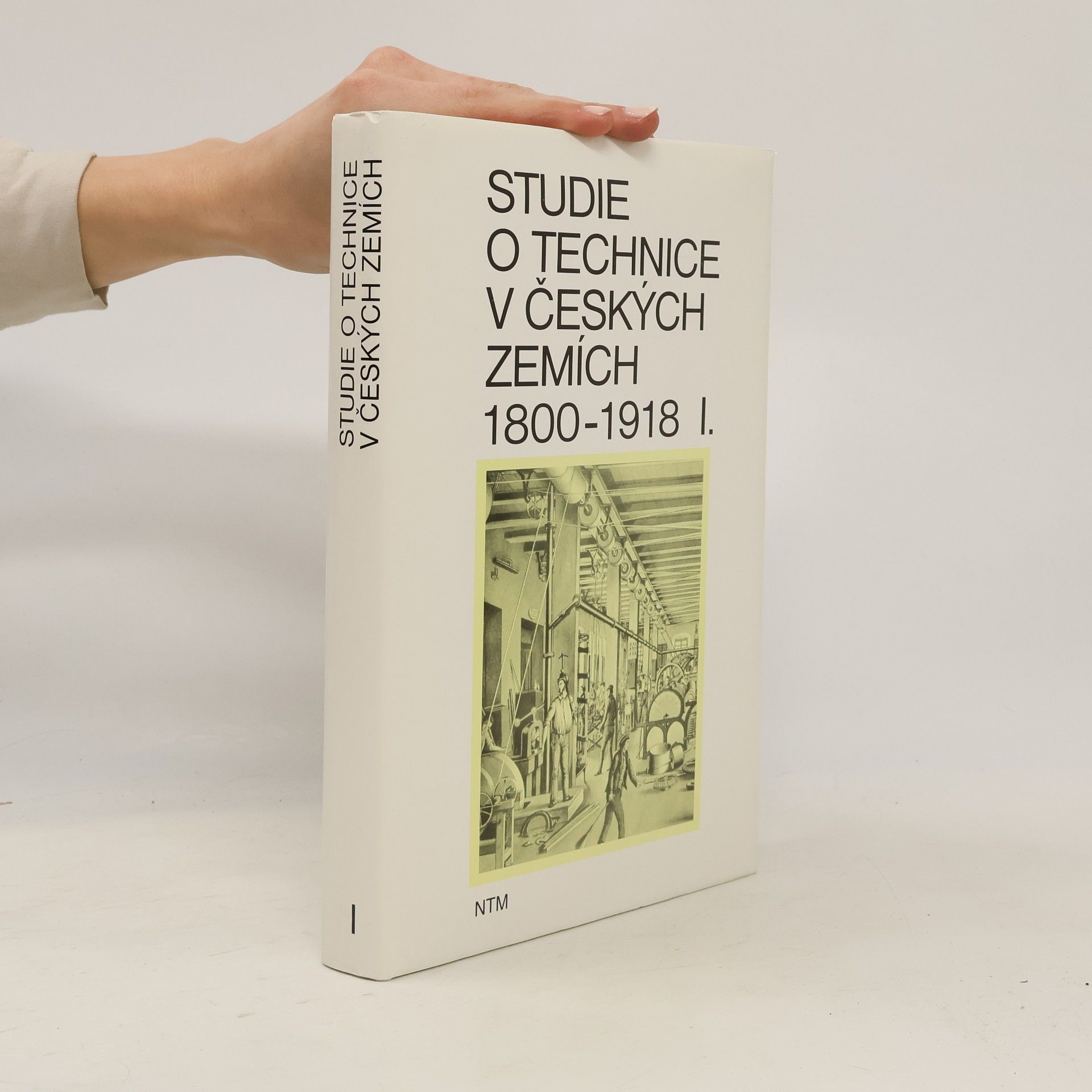 Autores varios Studie o technice v českých zemích 1800-1918 I.