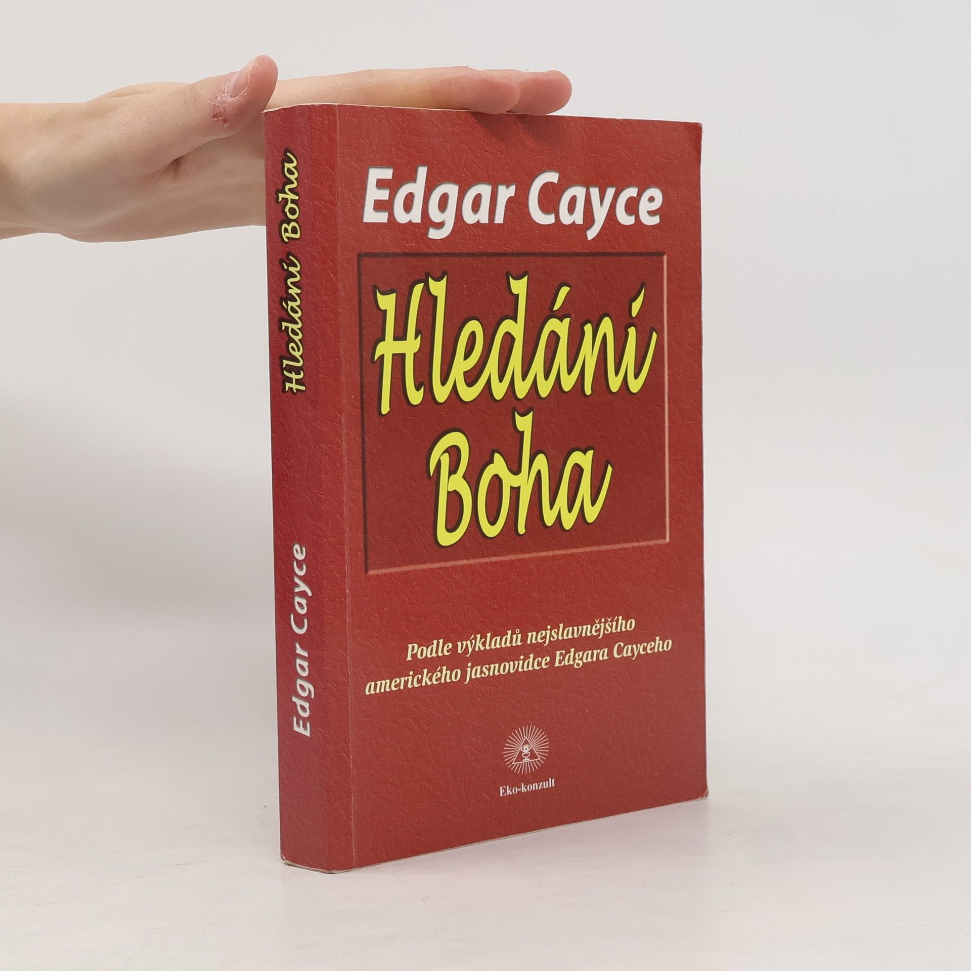 Edgar Cayce Hledání Boha
