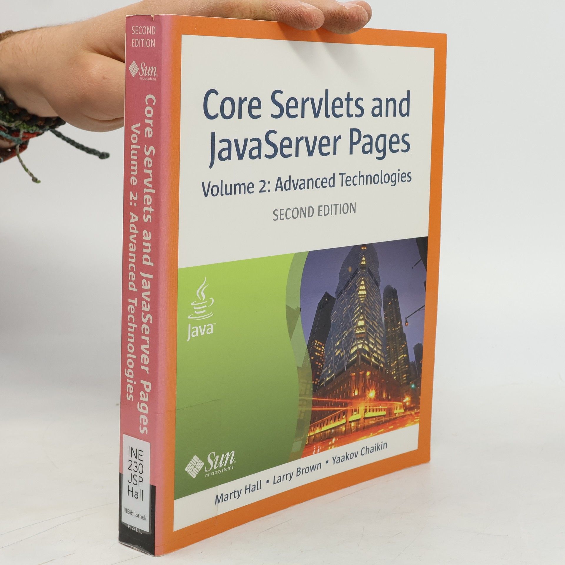 Yaakov Chaikin Core Series - 2: Core Servlets and JavaServer Pages