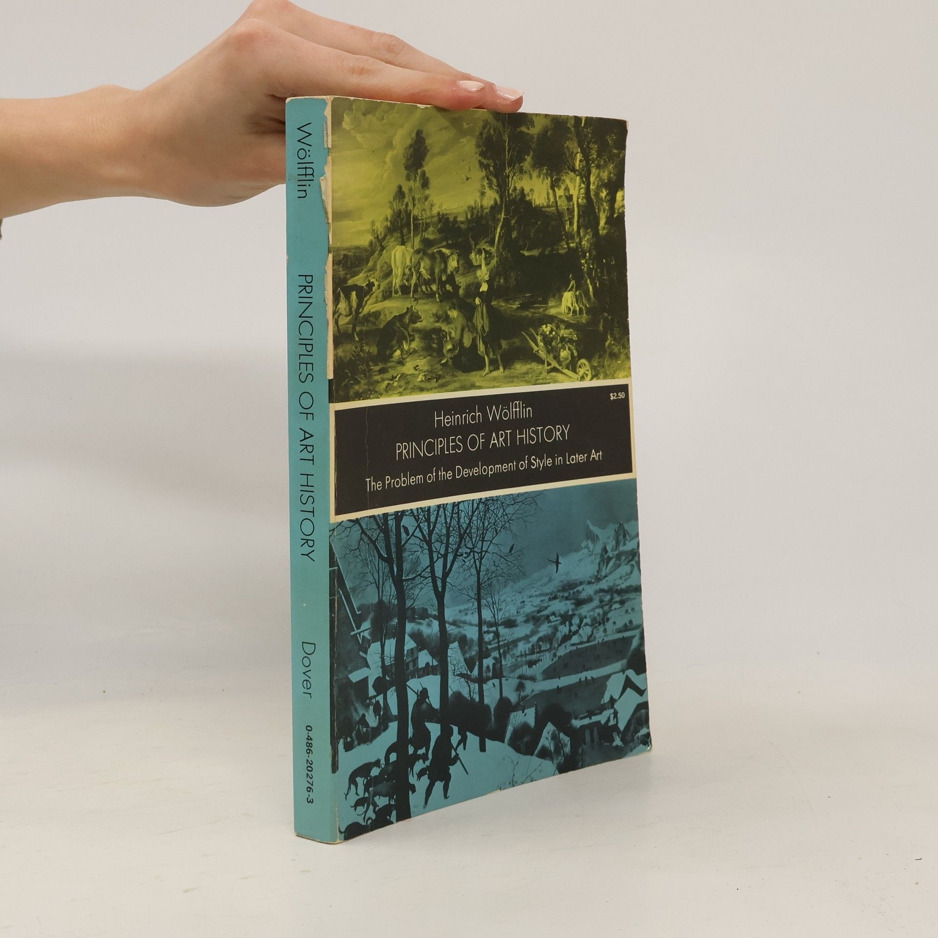 Heinrich Wölfflin Principles of Art History : teh problem of the development of style in later art
