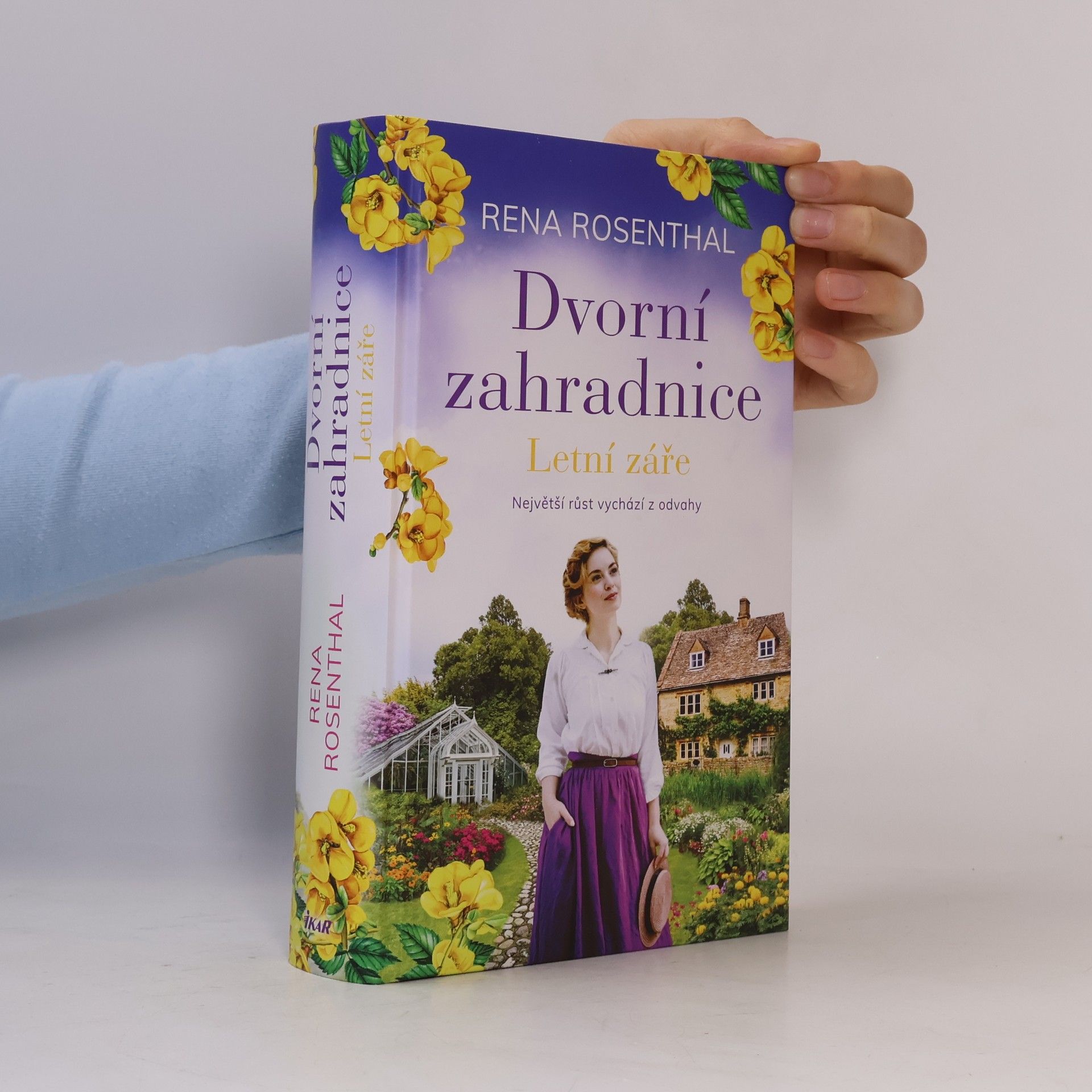 Rena Rosenthal Dvorní zahradnice. Letní záře