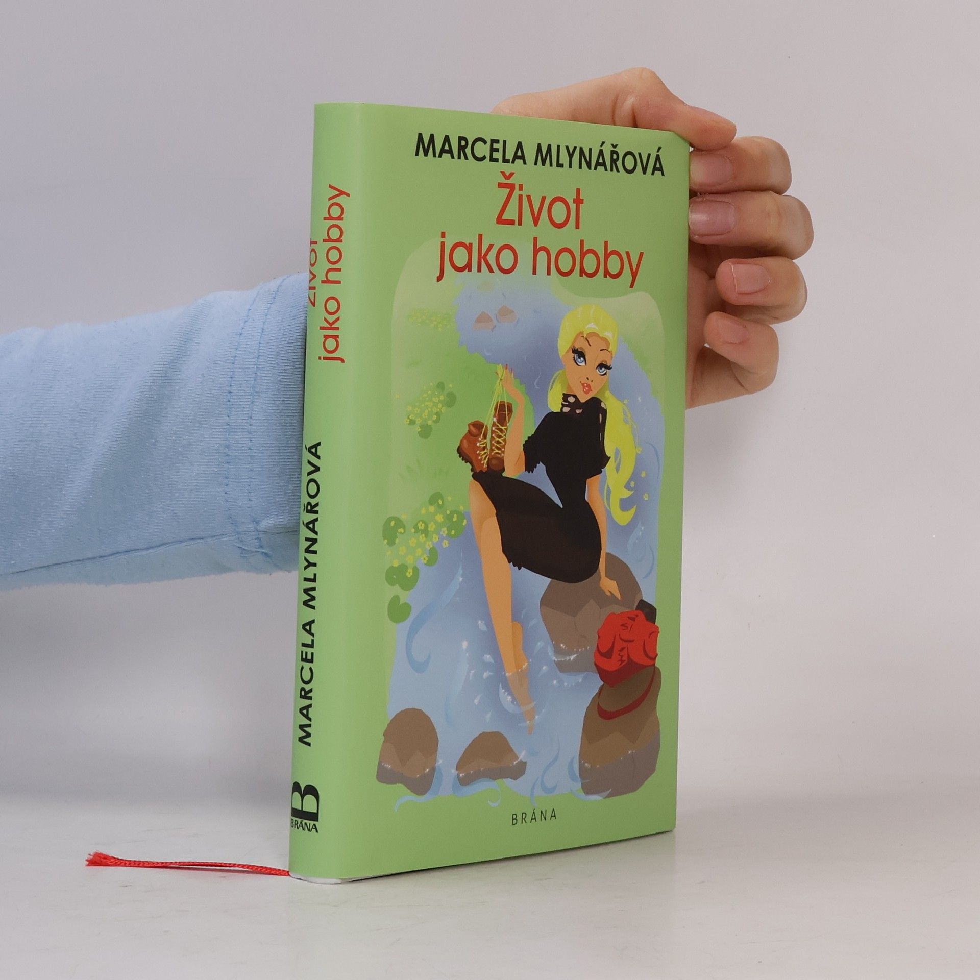 Marcela Mlynářová Život jako hobby